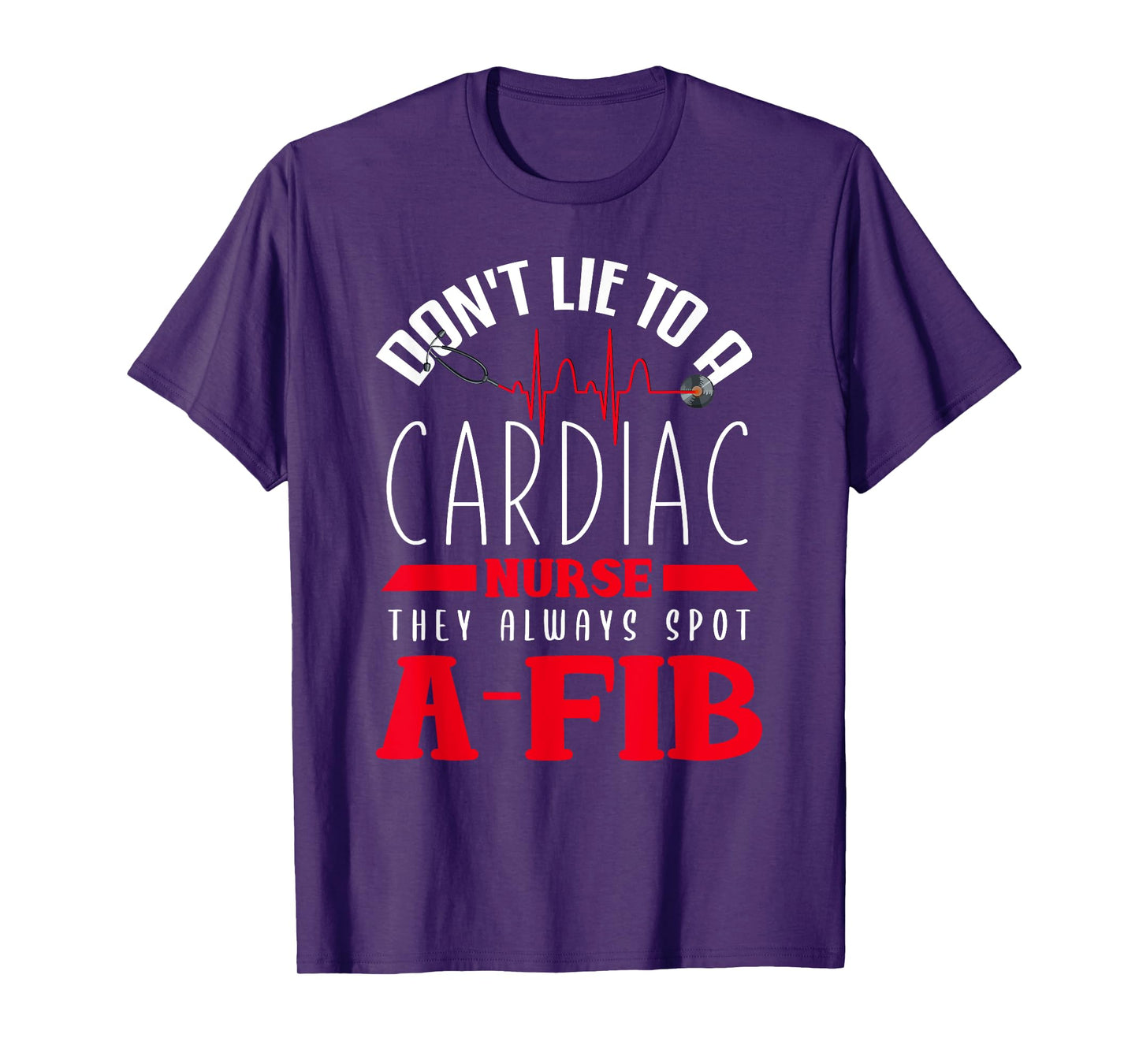 Funny Cardiac Nurse Shirt Joke Cardiology Nursing Cathlab T-Shirt