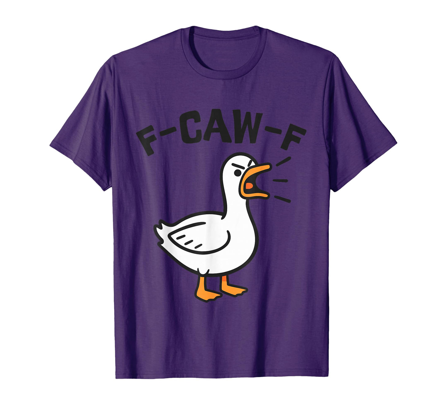 F Caw F Goose T-Shirt