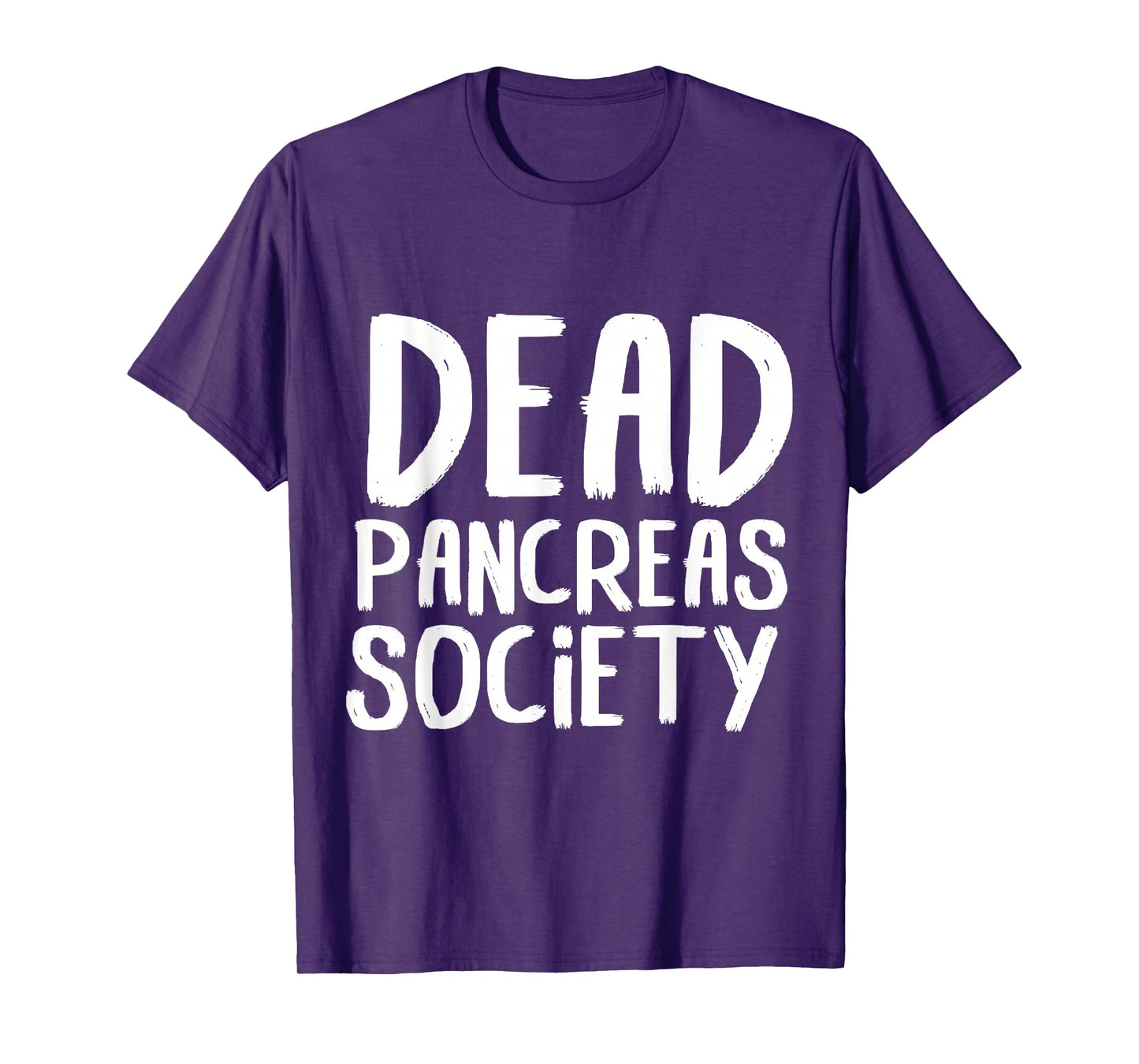 Dead Pancreas Society Diabetes Awareness Month T-Shirt