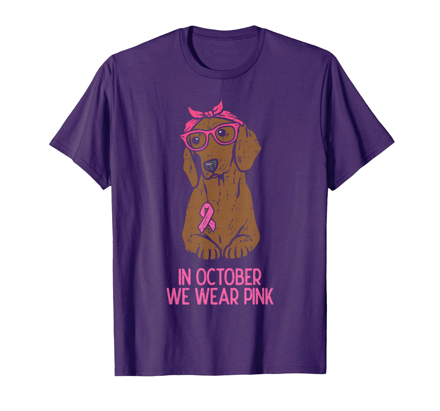 October We Wear Pink Dachshund Dog Breast Cancer Awareness T-Shirt