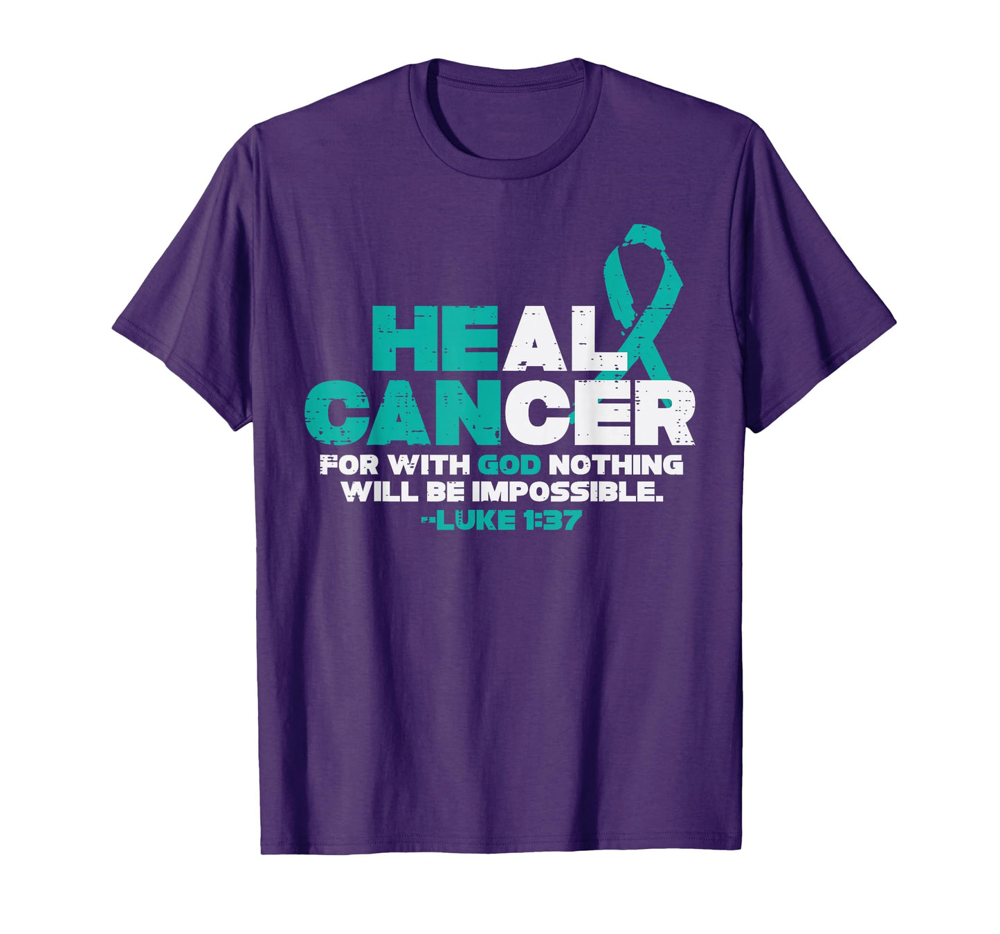 He Can Heal Cancer God Ovarian Cancer Awareness Christian T-Shirt