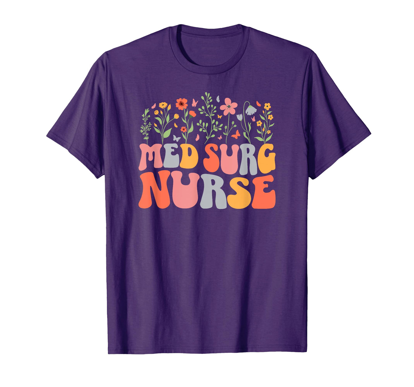 Med Surg Nurse Groovy Medical Surgical Nurse T-Shirt