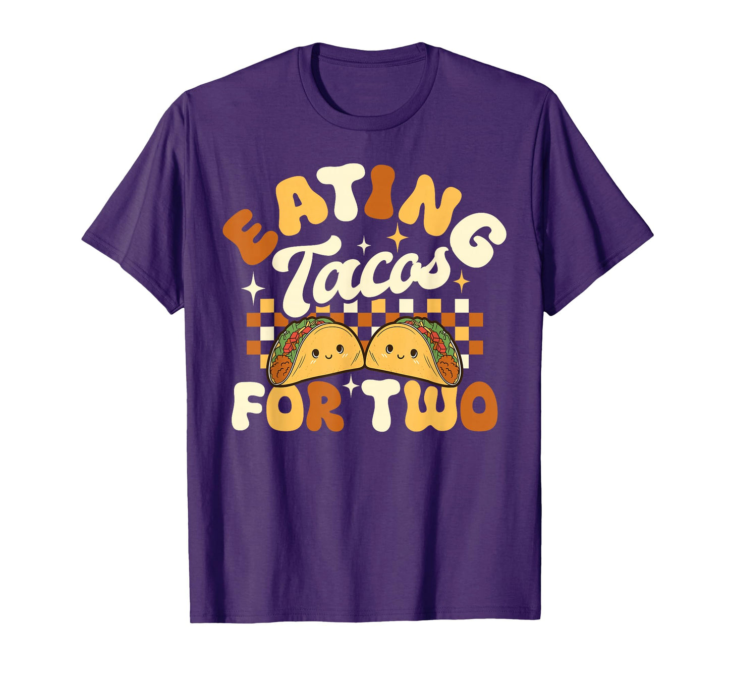 Eating Tacos For Two Taco Lover Pregnancy Announcement Funny T-Shirt