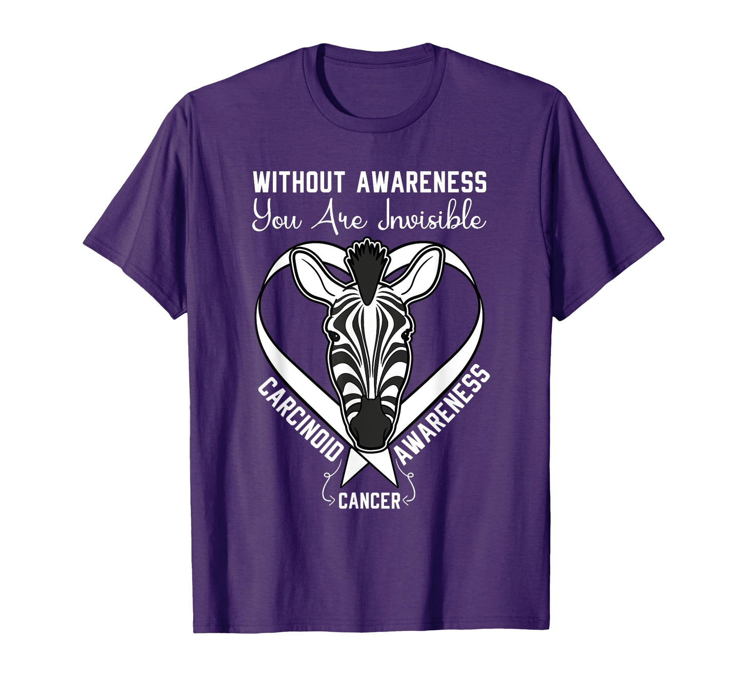 You Are Invisible Carcinoid Cancer Awareness Zebra Ribbon T-Shirt
