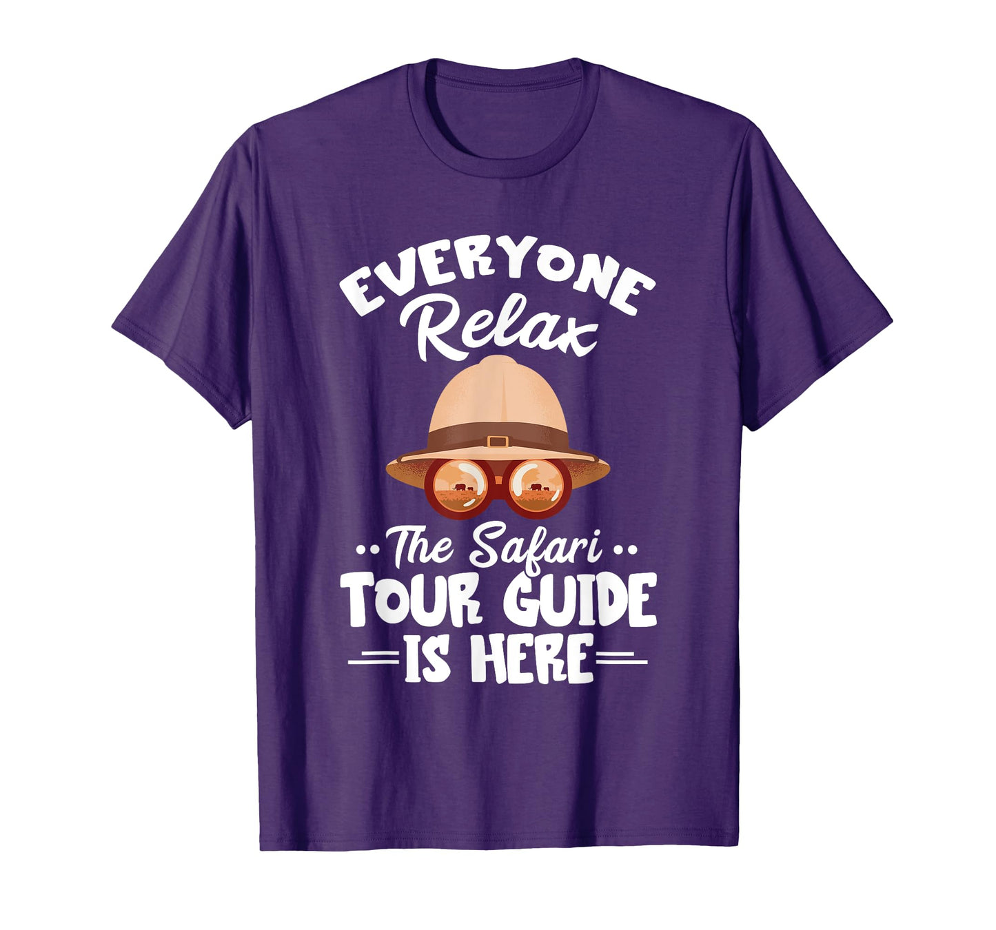 Safari Tour Guide Safari Tour Guide Costume Everyone Relax T-Shirt