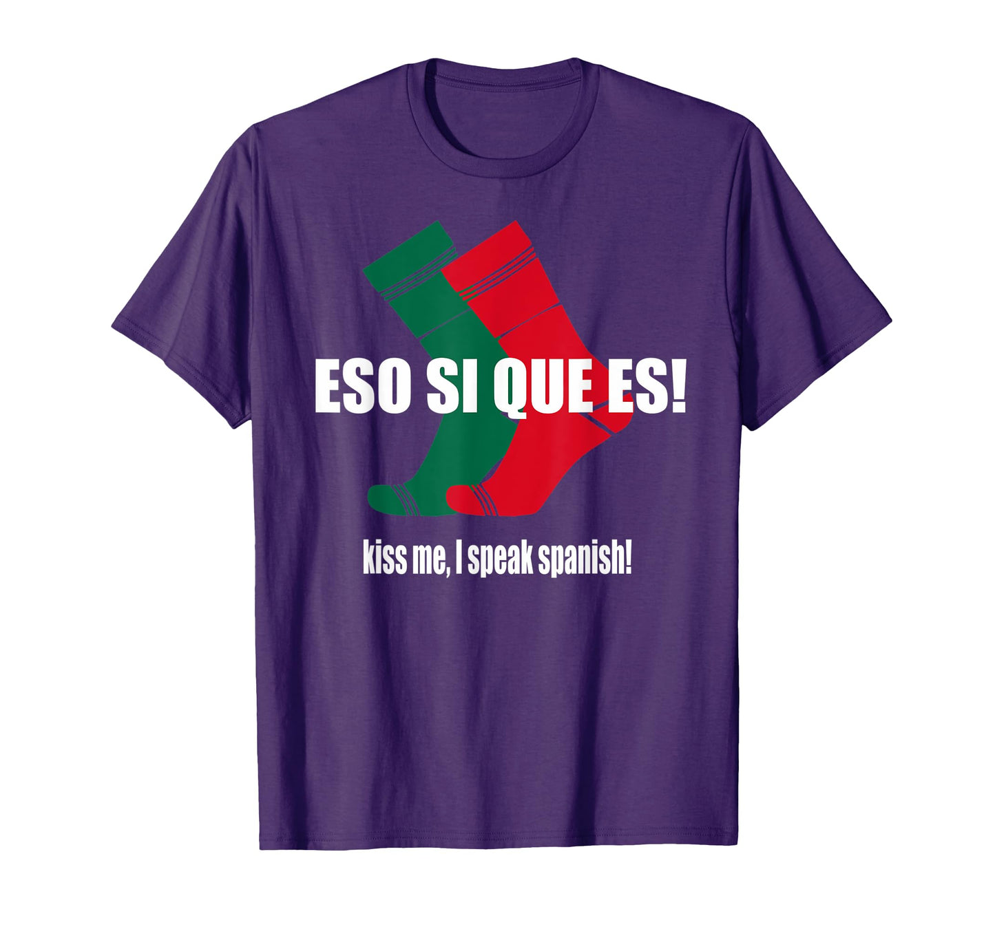 Eso Si Que Es Funny Spanish Socks Cinco De Mayo T-Shirt