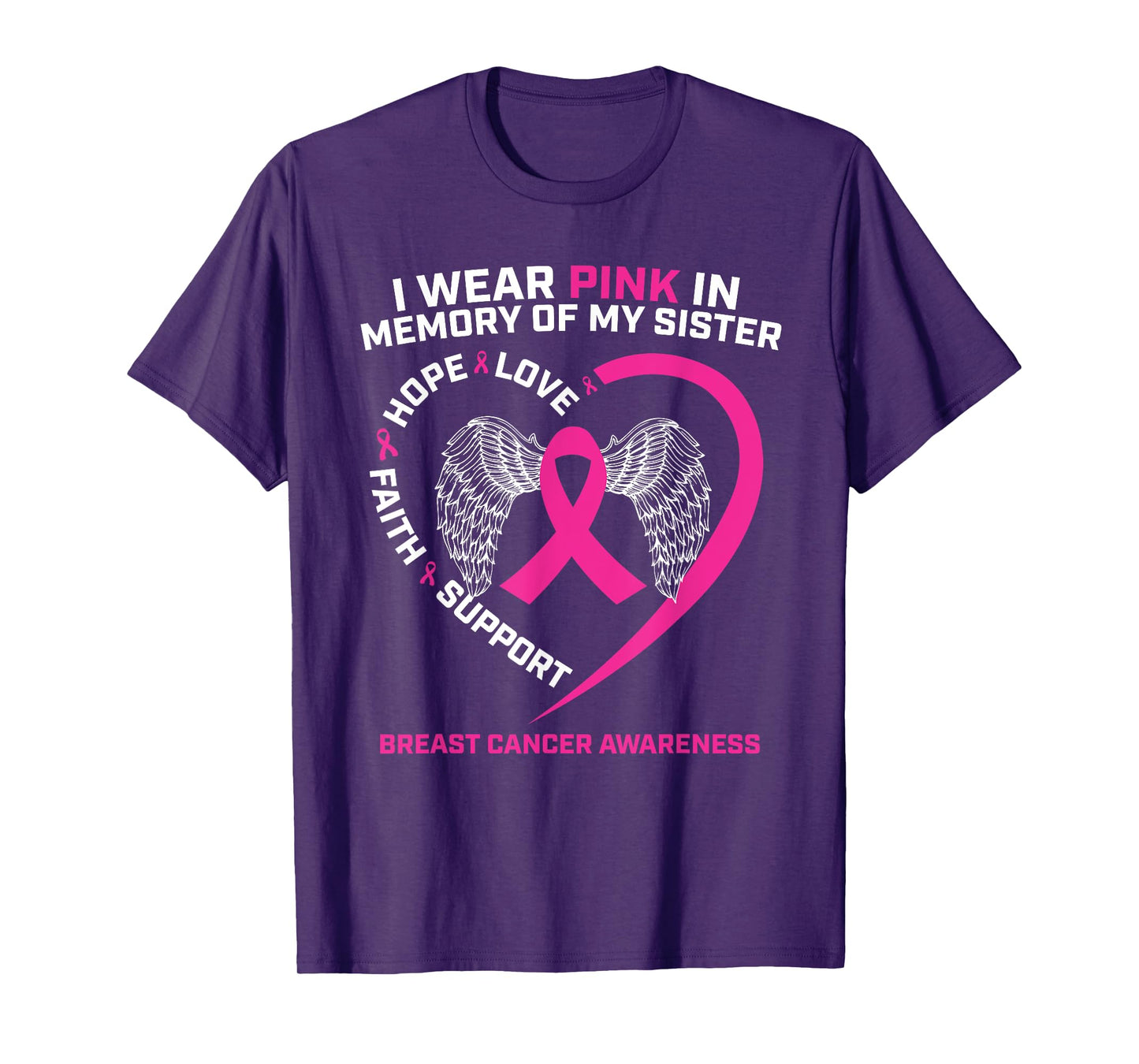 I Wear Pink In Memory Of My Sister Breast Cancer Awareness T-Shirt