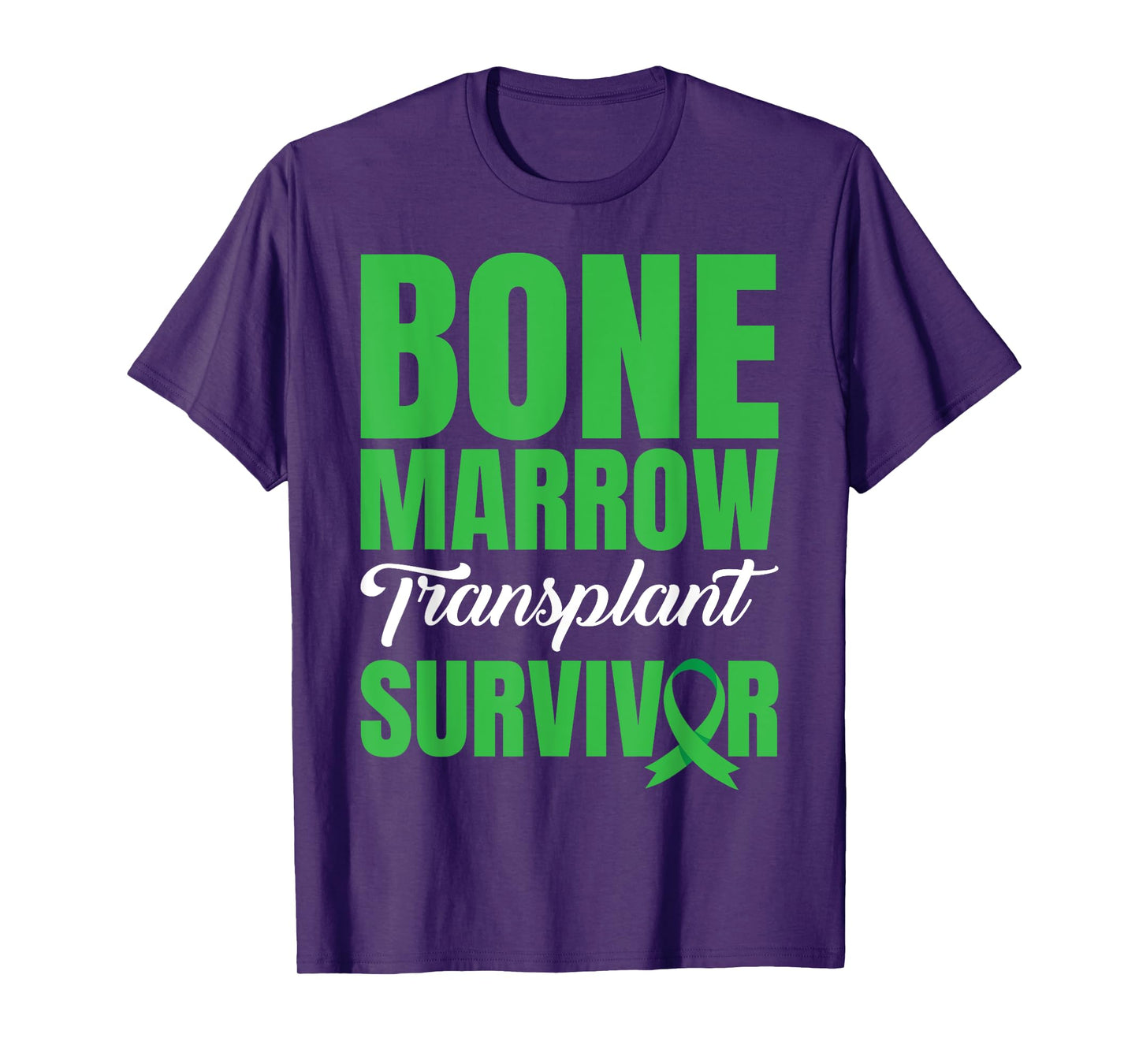Bone Marrow Donation Bone Marrow Transplant Survivor T-Shirt