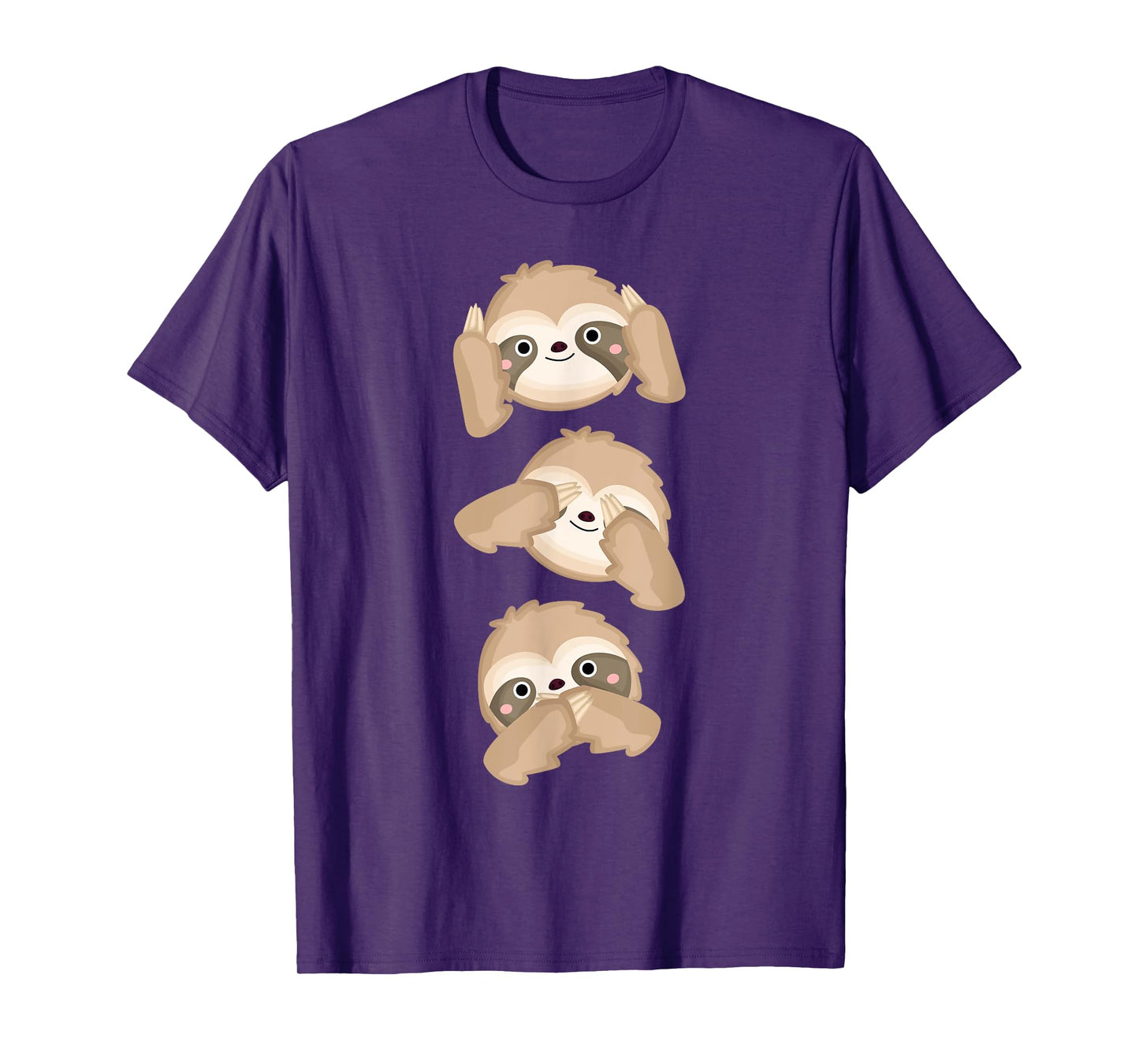 Speak no Evil Hear no Evil See no Evil Sloth Funny & Cute T-Shirt