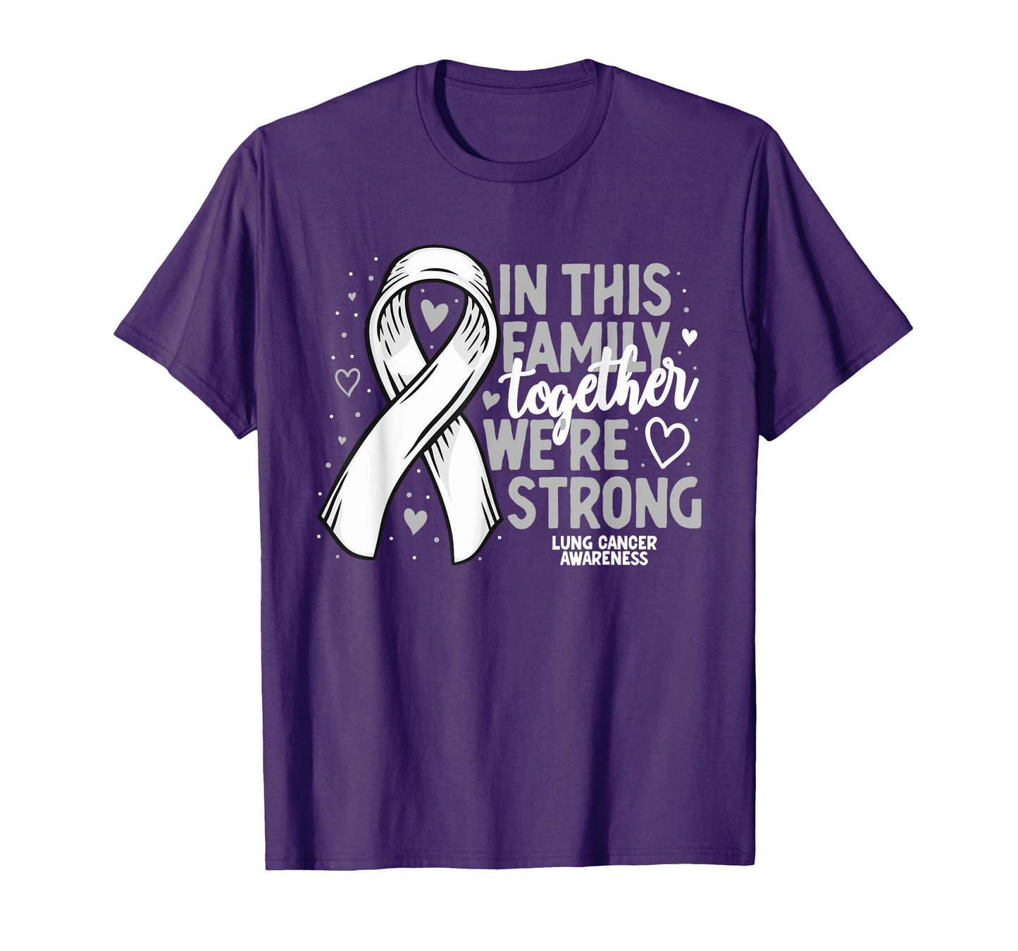 Lung Cancer Support White Family Lung Cancer Awareness T-Shirt