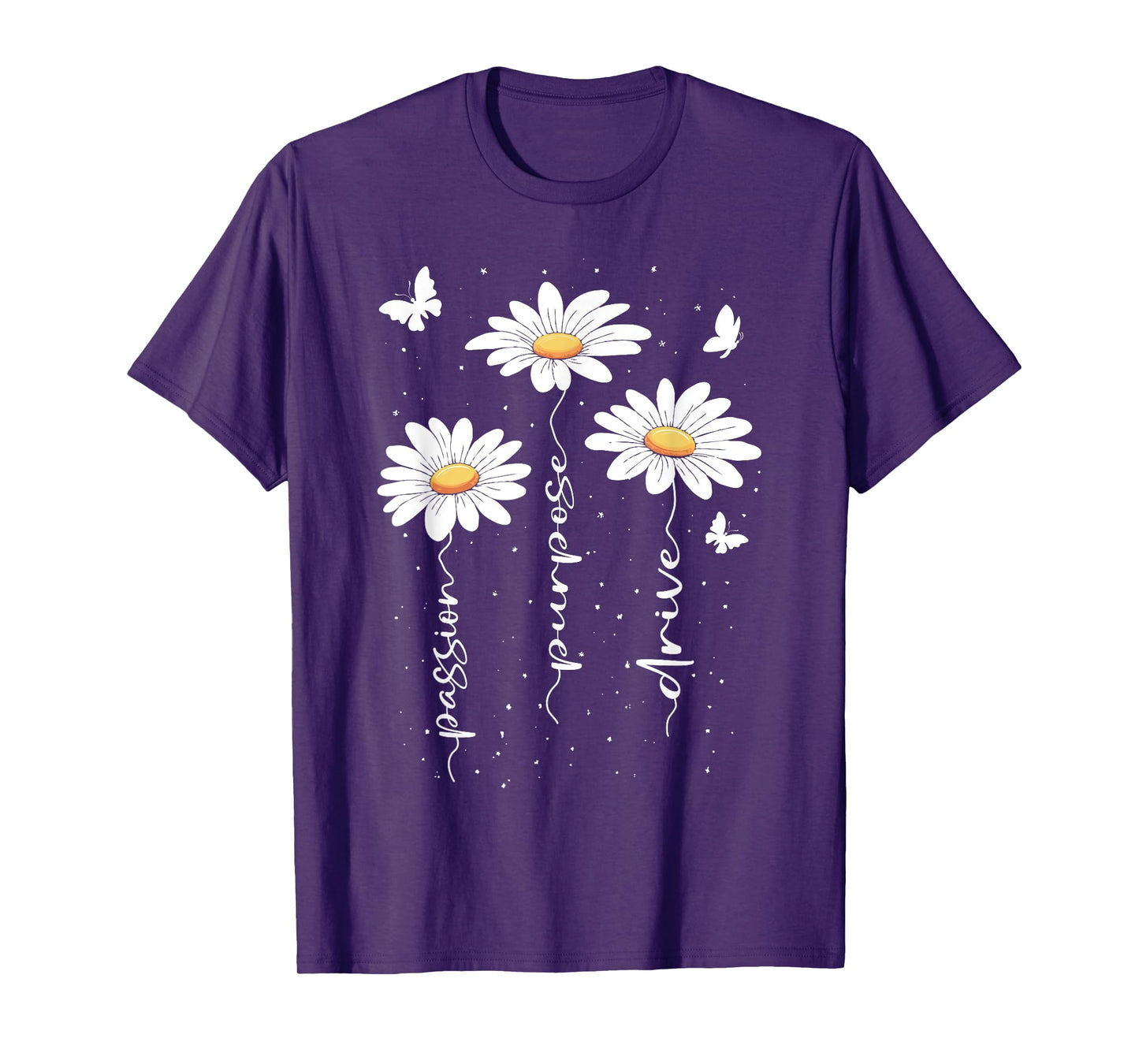 Inspirational Daisy Floral Cute Daisies Flower Nature Lover T-Shirt