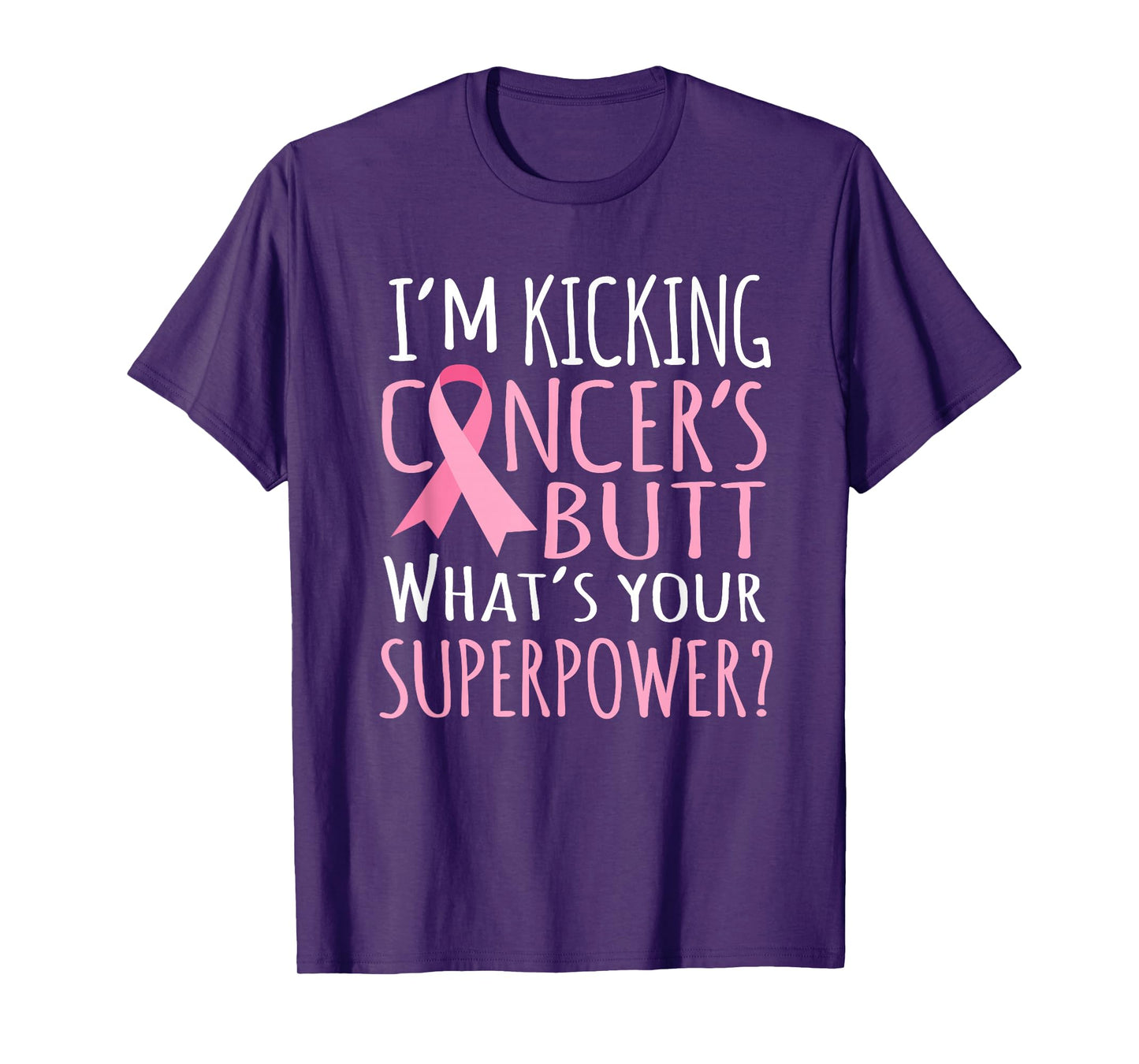 Kicking Cancers Butt t shirt - Breast Cancer Gifts Women T-Shirt