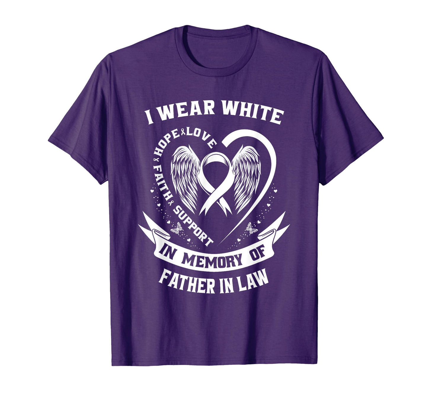 I Wear White For My Father In Law Lung Cancer Awareness Dad T-Shirt