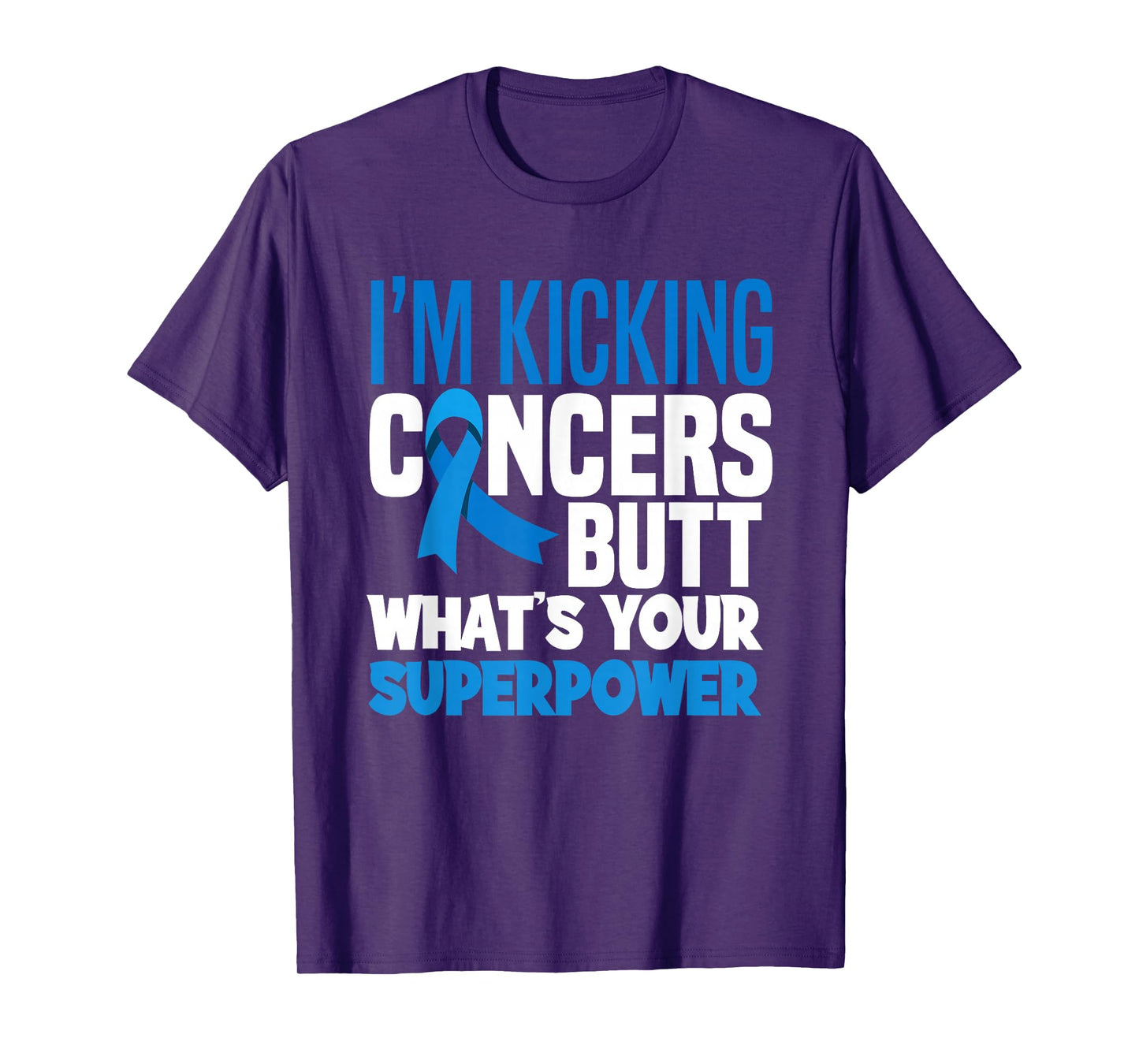 Colon Colorectal Cancer Awareness Apparel & Gifts I'm Kicking Cancers Butt Unisex Adult T-Shirt, Black, Small, Short Sleeve, Modern Classic, Cancer Awareness, T-Shirt