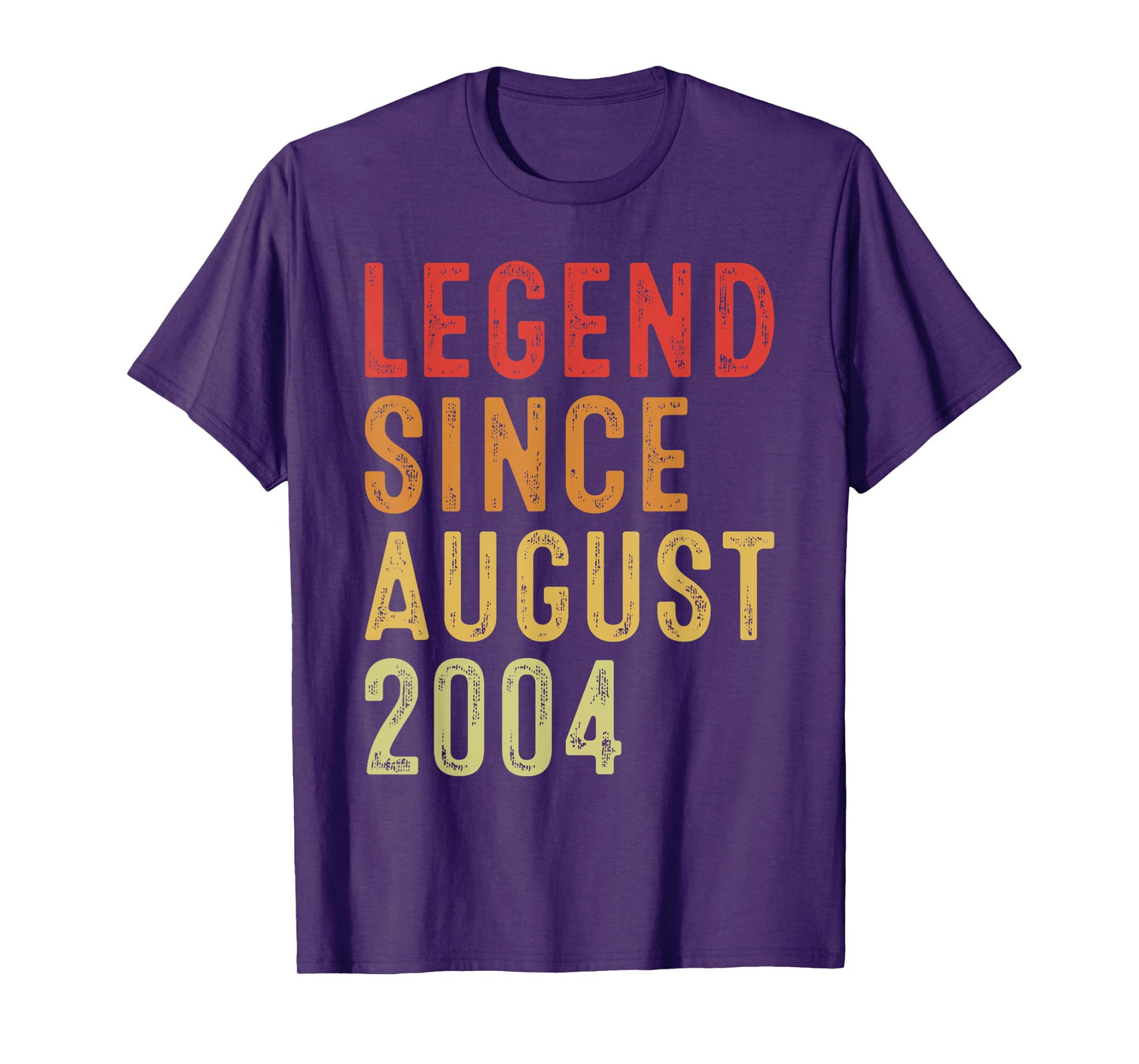 Legend Since August 2004 Vintage 2004 Idea Birth Of Birthday T-Shirt