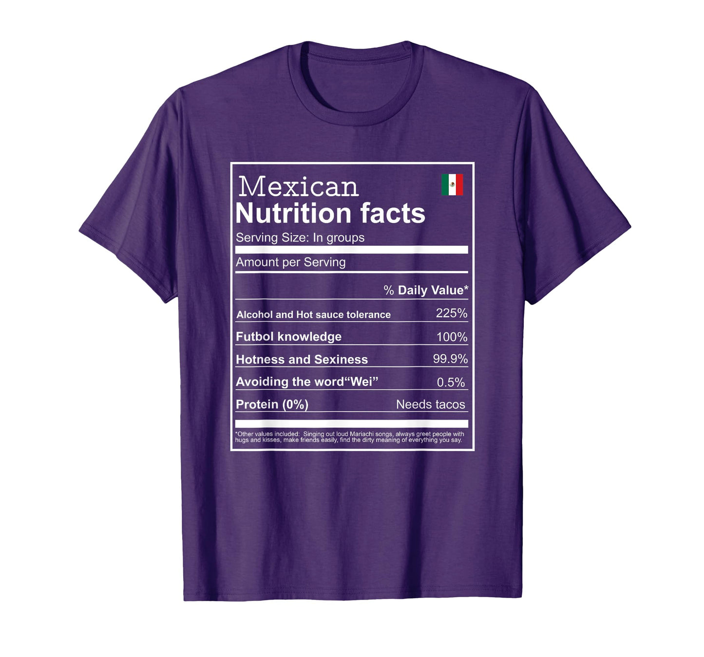 Mexican mexicano Nutrition Facts Men women Funny cool T-Shirt