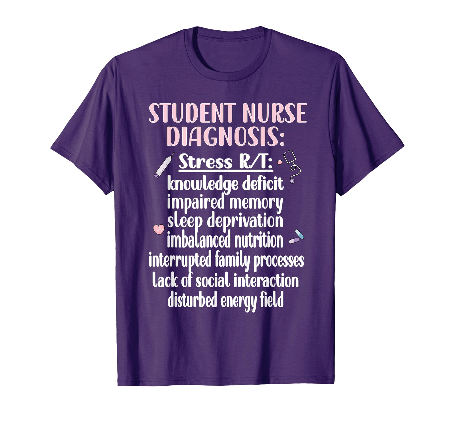 Nurse T-Shirt for School - Student Nurse Design