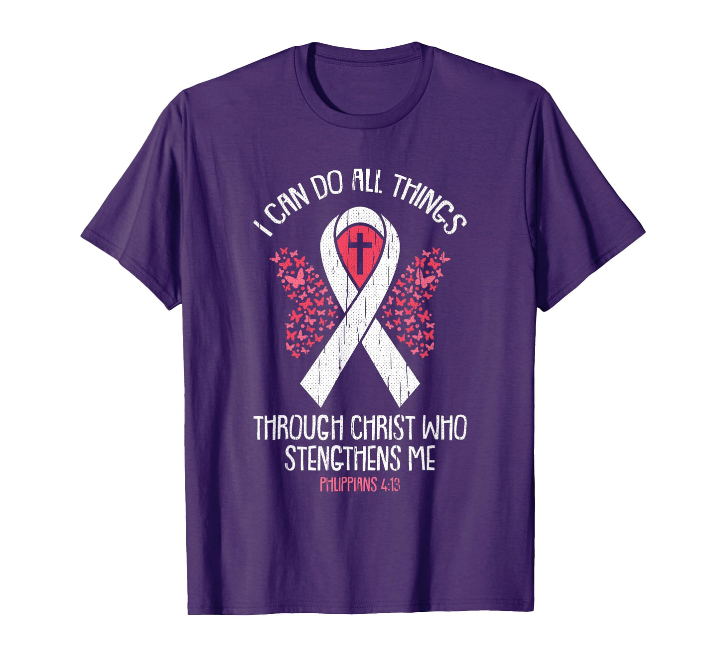 I Can Do All Things Through Christ Breast Cancer Awareness T-Shirt