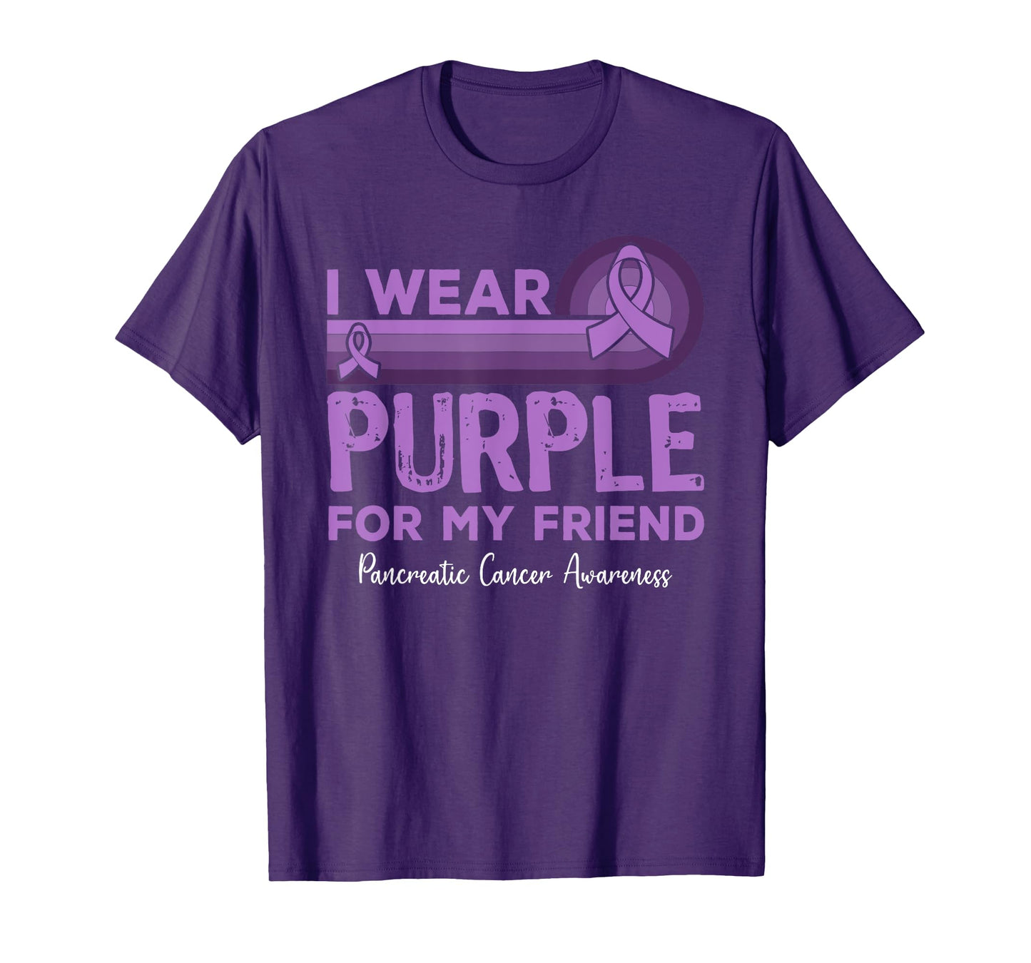 I Wear Purple for My Friend Pancreatic Cancer Awareness T-Shirt