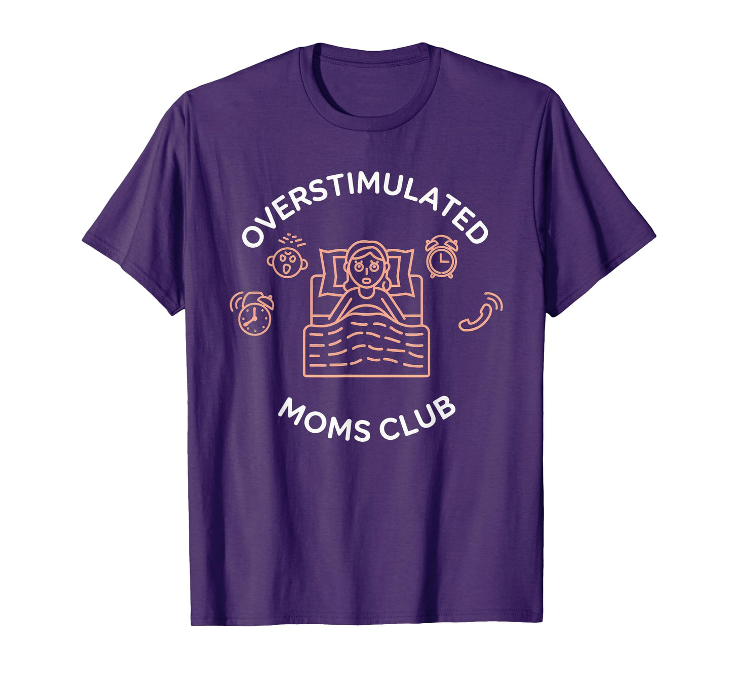 Overstimulated Moms Club Tshirt Mom Depression Mental Health T-Shirt