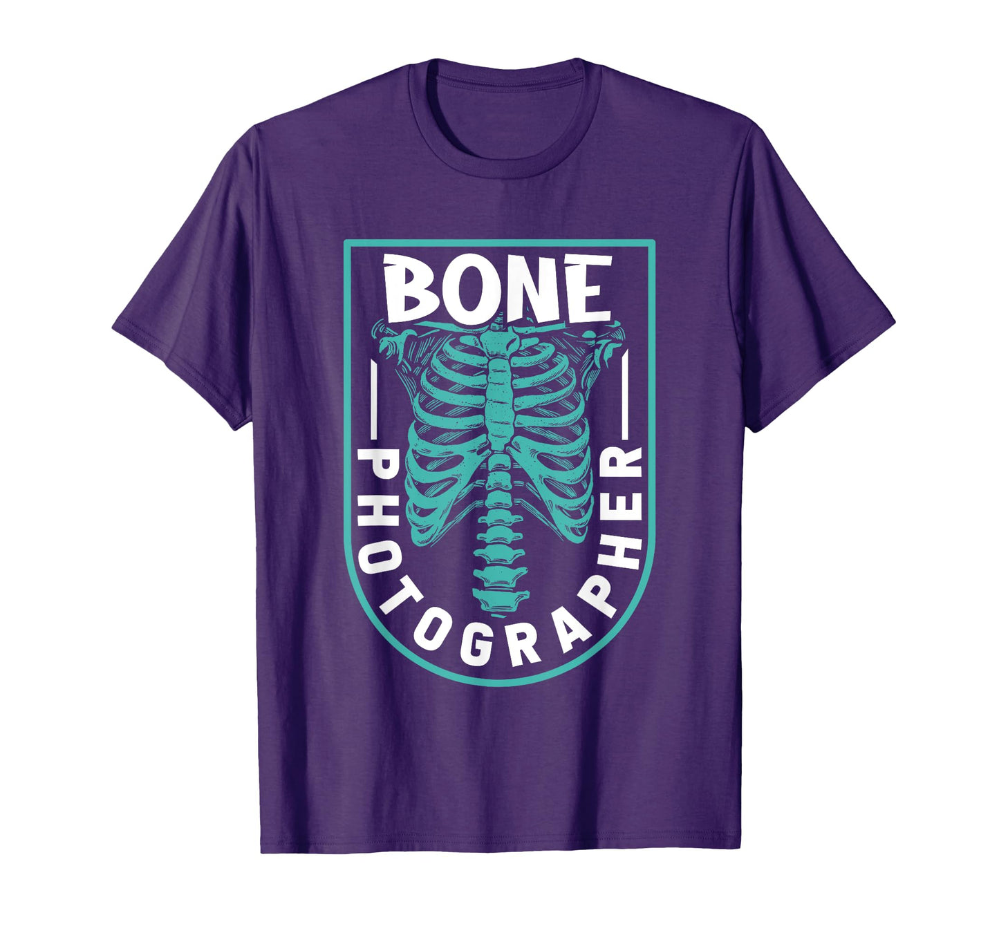 Bone Photographer - Funny Radiology Technician XRay T-Shirt
