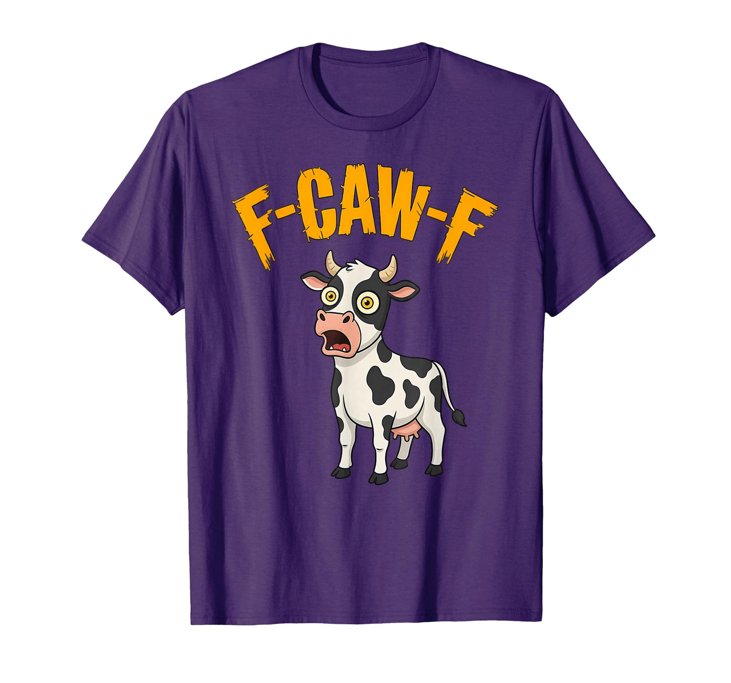 Funny F-Caw-F Cow, FCAWF Cow T-Shirt