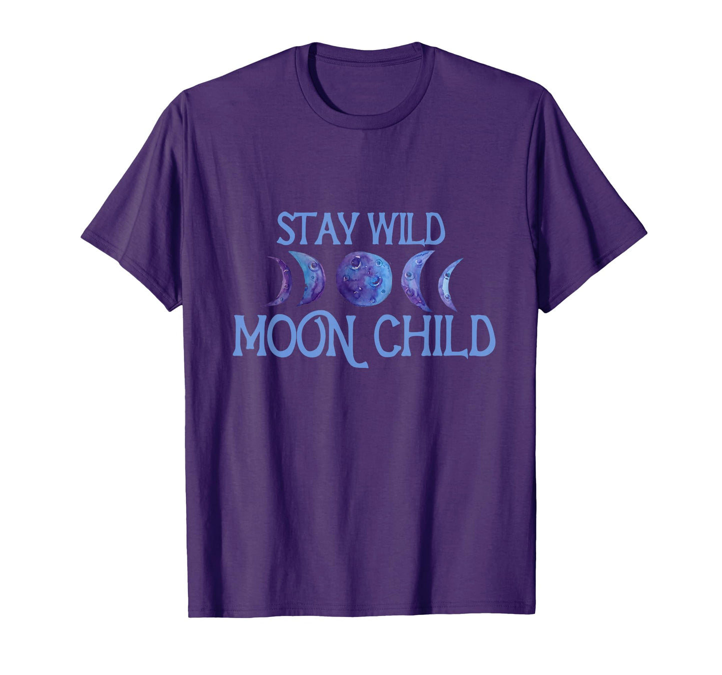 Stay Wild Moon Child t-shirt Moonchild artwork moon phases T-Shirt
