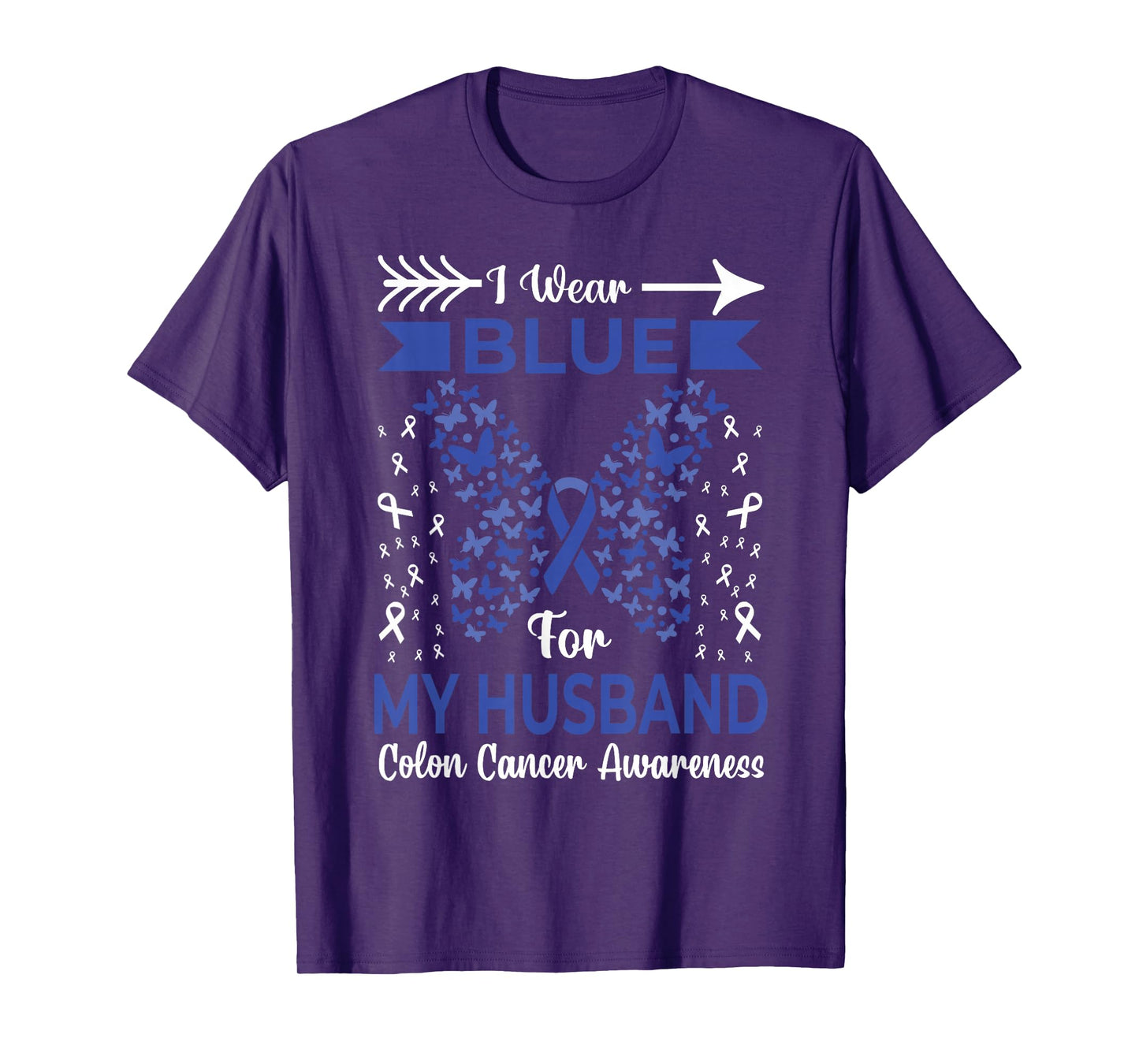 I Wear Blue For My Husband Colon Cancer Awareness Ribbons T-Shirt