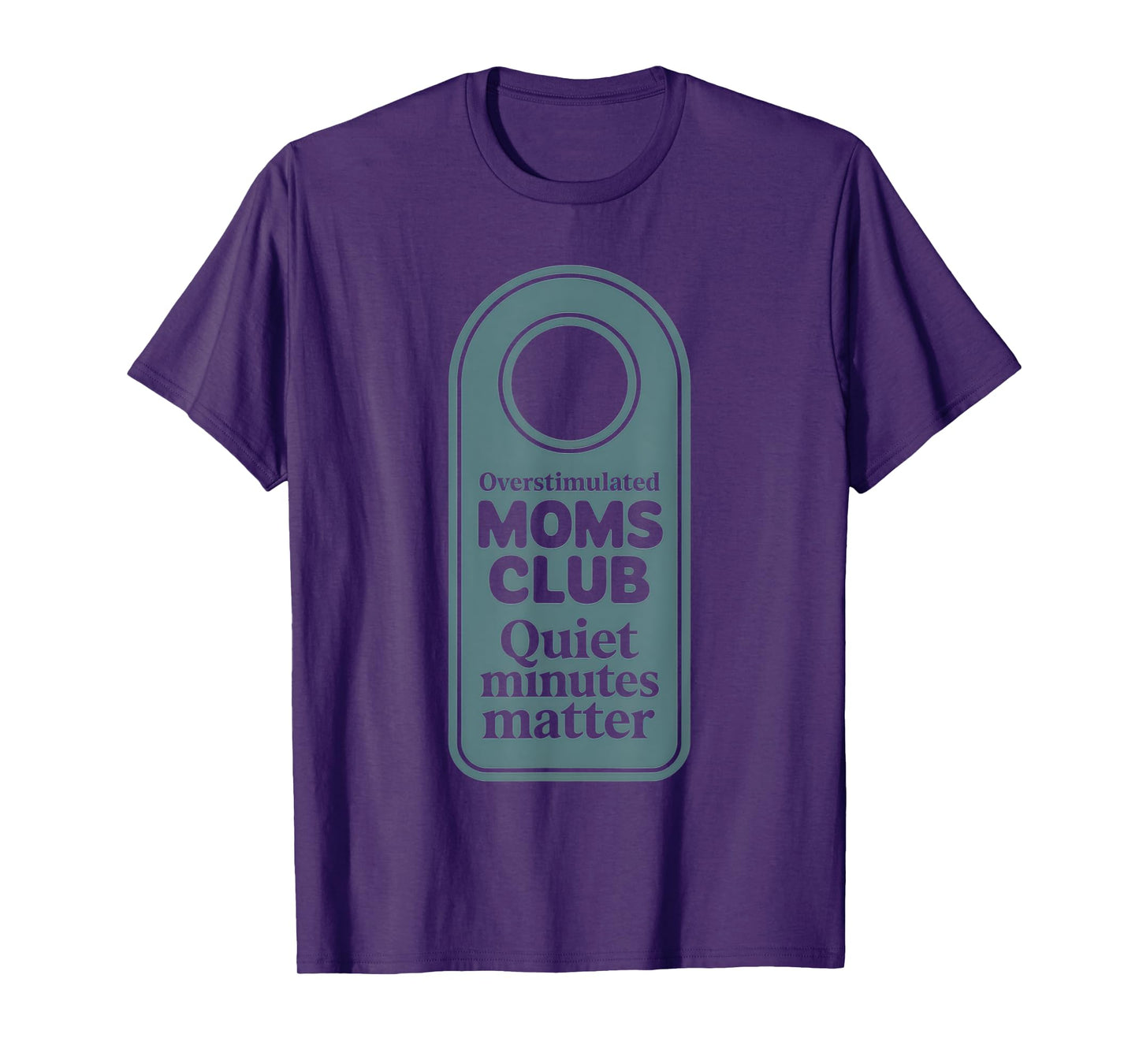 Overstimulated Moms Club Tshirt Mom Depression Mental Health T-Shirt