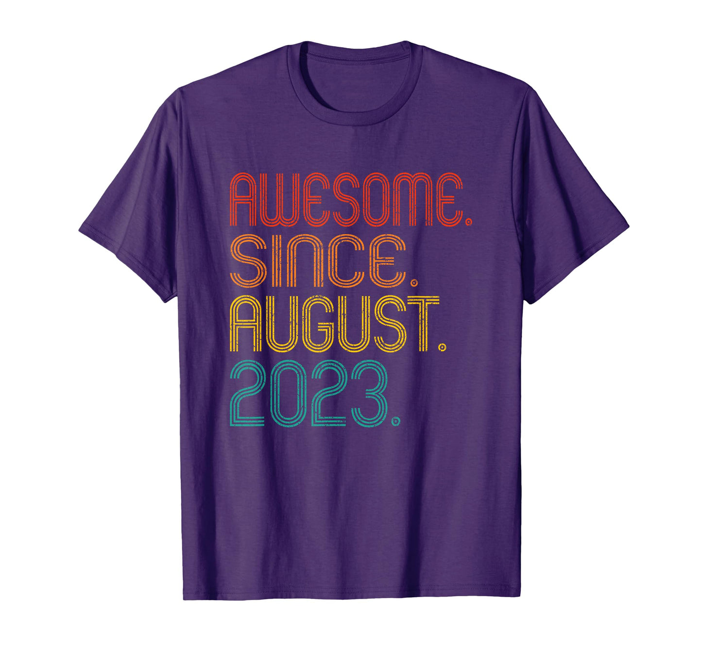 Awesome Since August 2023 Birth Of Birthday 2023 Vintage T-Shirt