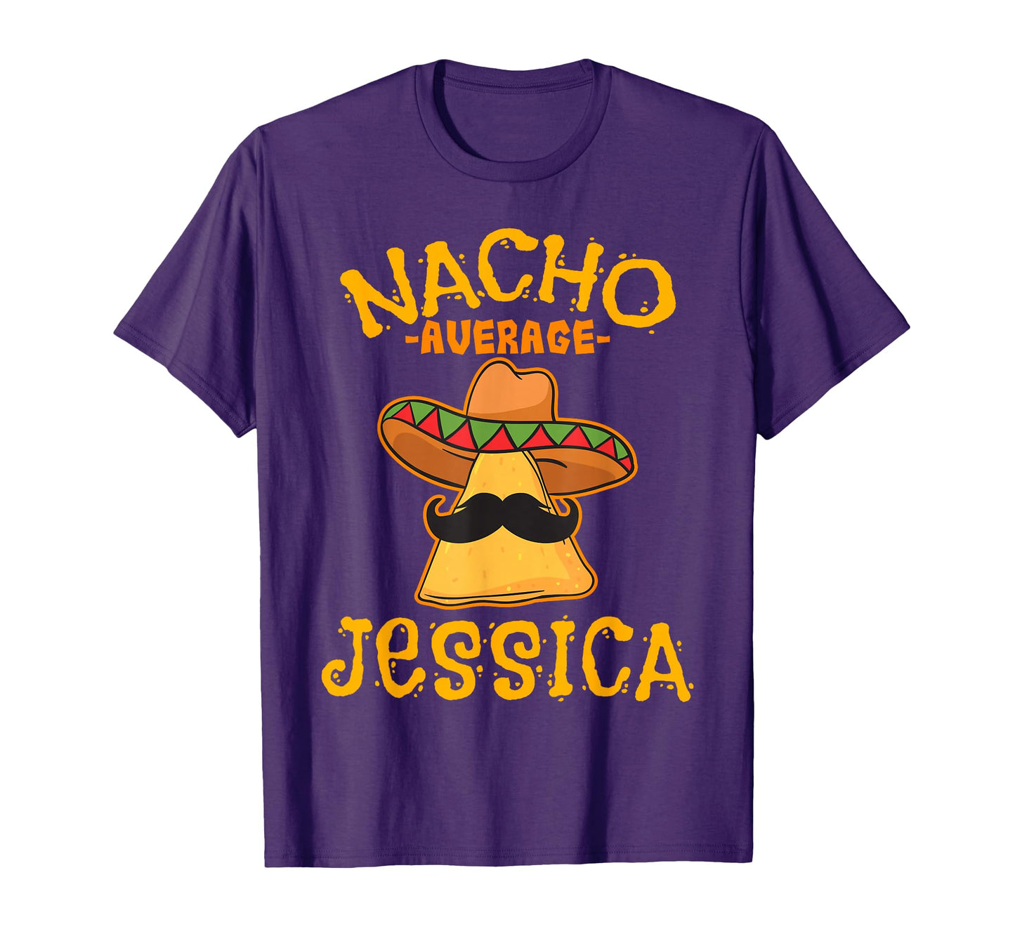 Nacho Average Jessica Personalized Name Funny Taco T-Shirt