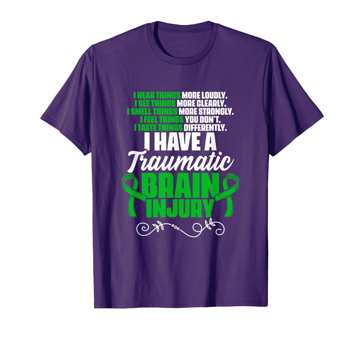 I Have A Traumatic Brain Injury Support TBI Survivor T-Shirt