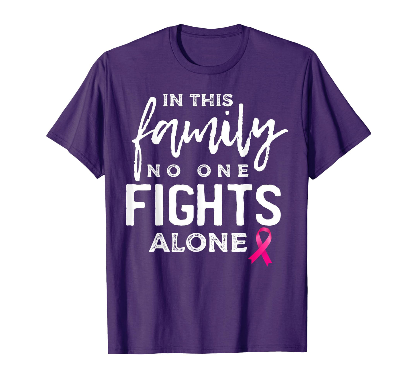 In this family no one fights alone breast cancer gift T-Shirt