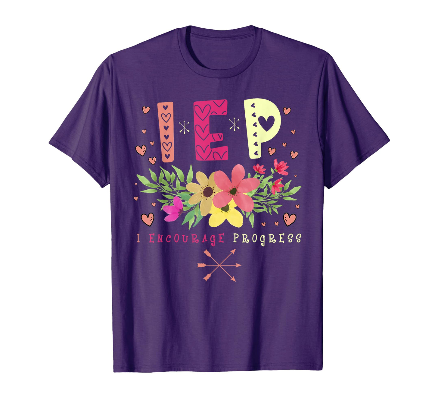 IEP I Encourage Progress - Teacher Special Education Men Women T-Shirt