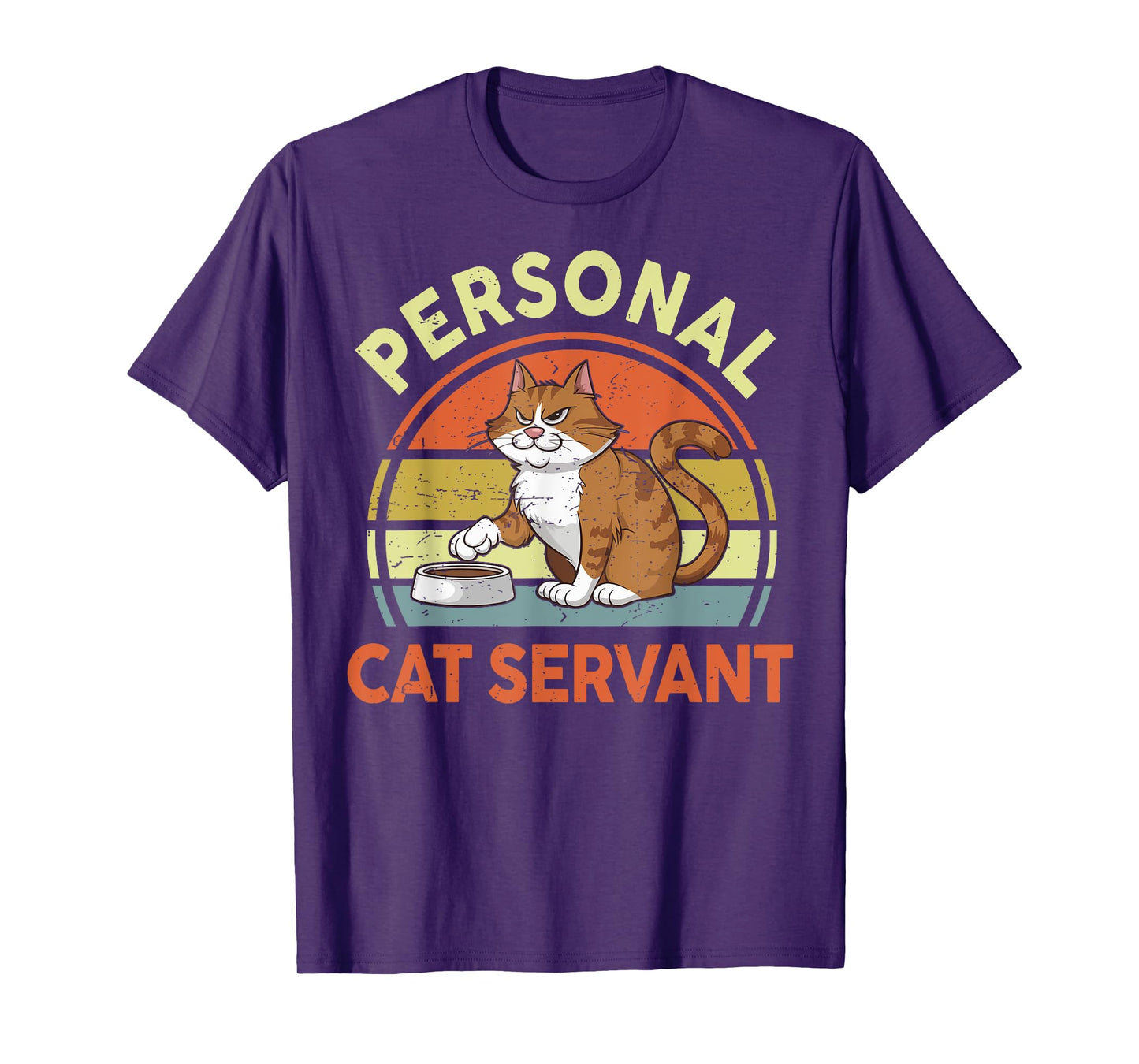 Funny Personal Cat Servant Kitten Mom Daddy Grandma Vintage T-Shirt