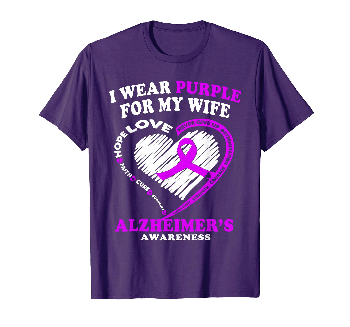 Alzheimers Awareness Shirt - I Wear Purple For My Wife