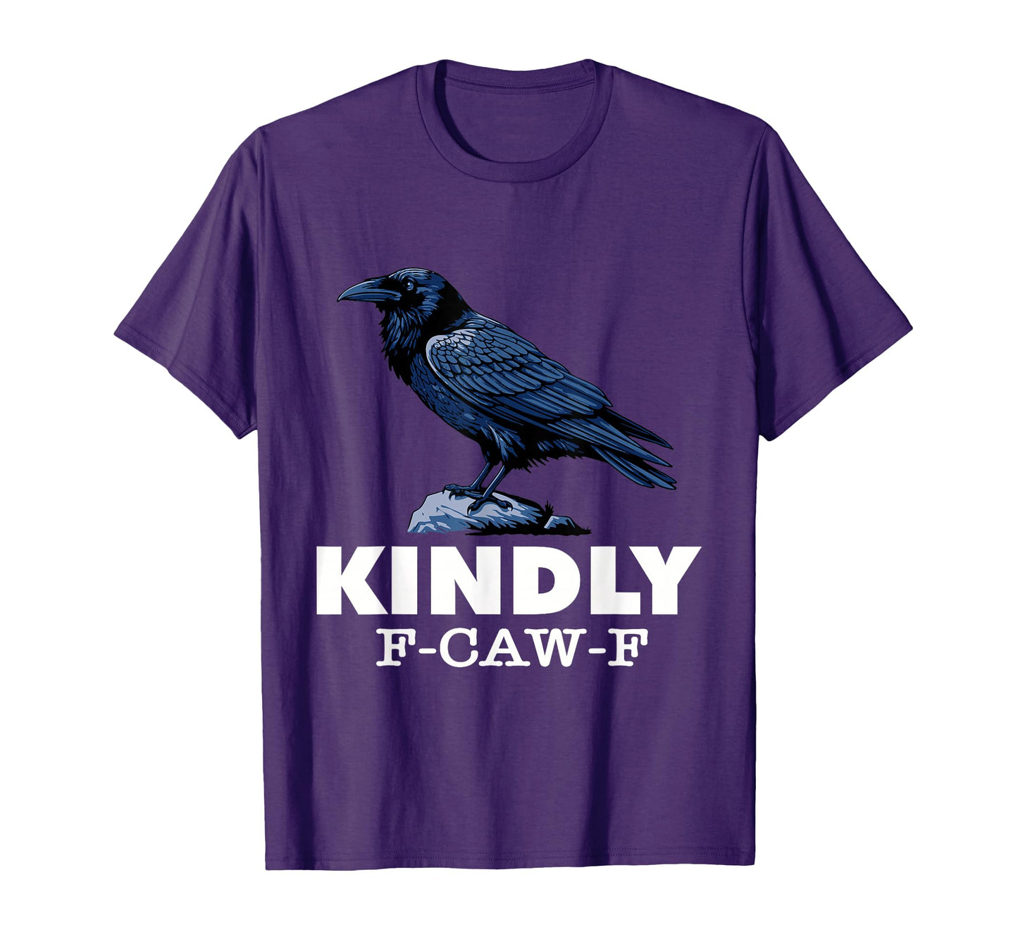 Kindly F-CAW-F Crow Raven Halloween Dark Bird Crow Meme T-Shirt