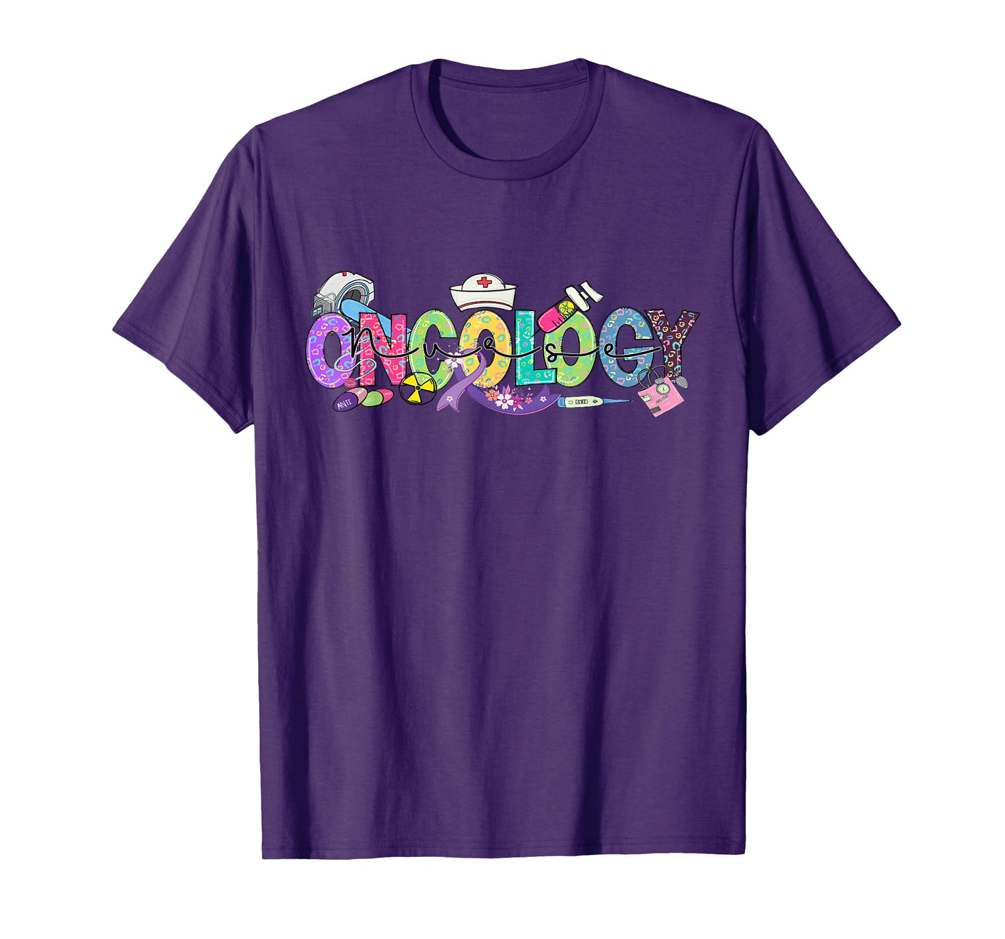 Oncology Nurse Month Medical Assistant Nursing Oncologist T-Shirt