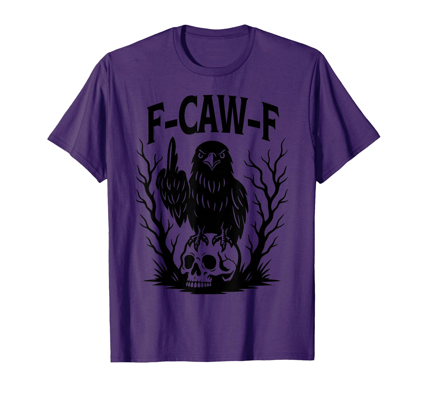 Black Crow, F-Caw-F Funny Black Bird Moon Gothic Adult Humor T-Shirt