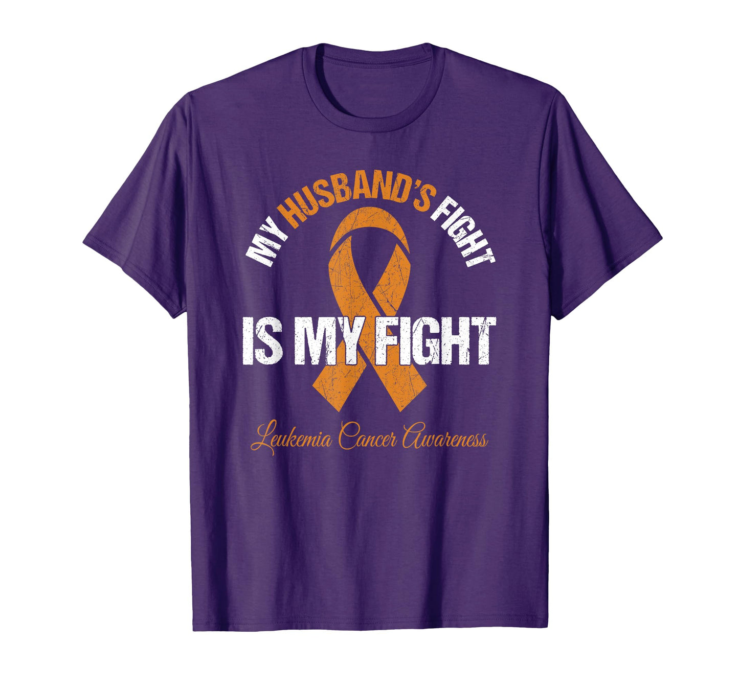 Leukemia Cancer Shirt Men My Husband's Fight Is My Fight T-Shirt