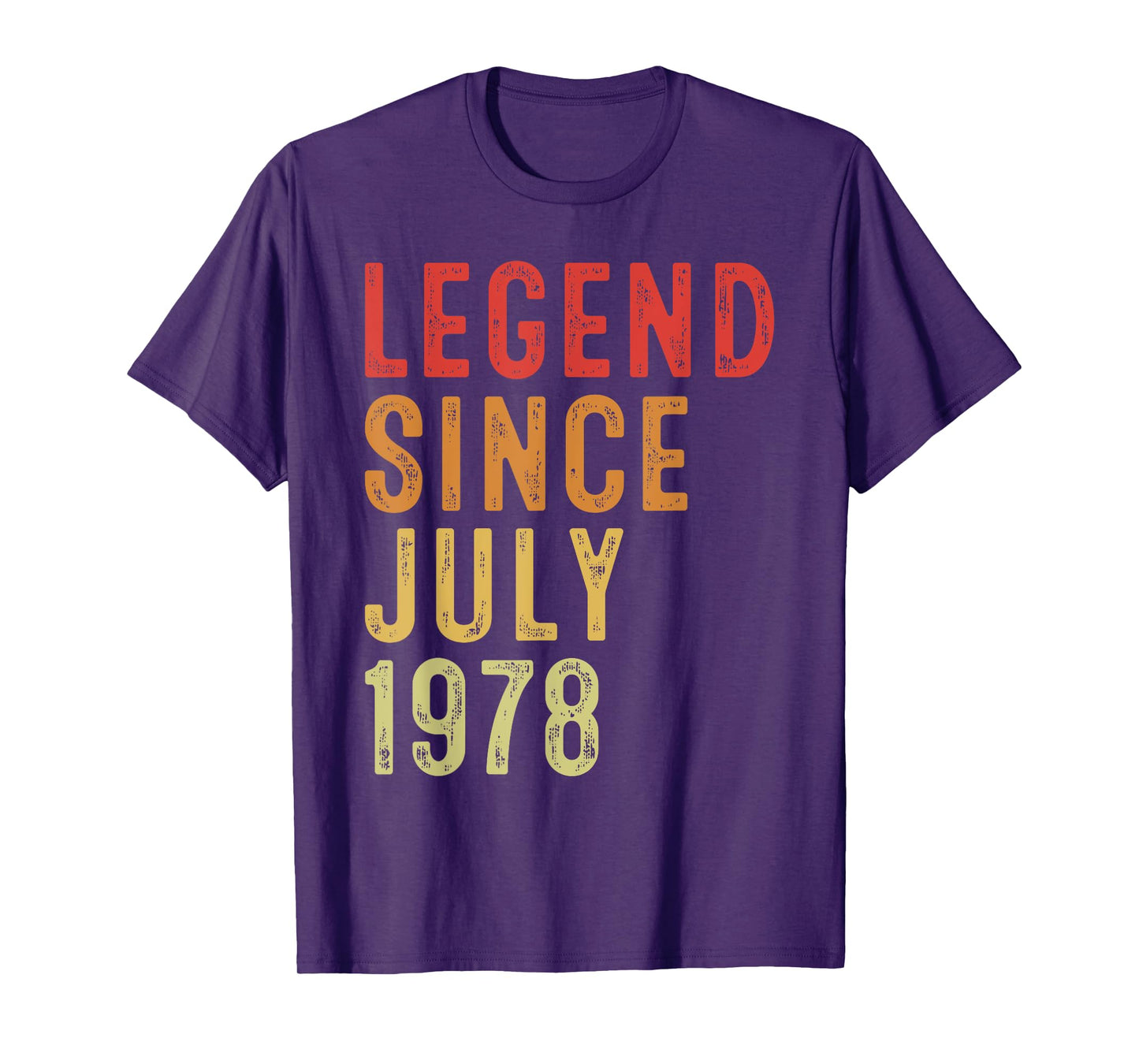 Legend Since July 1978 Vintage 1978 Birth Of Birthday Gifts T-Shirt