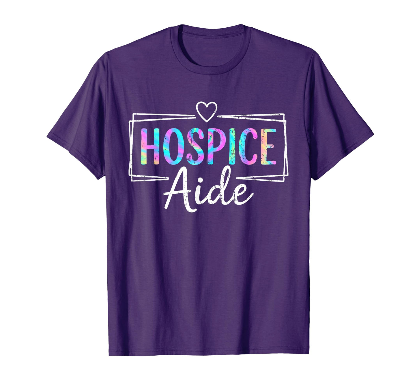 Hospice Aide HOSPICE Squad Nurse Tie Dye T-Shirt