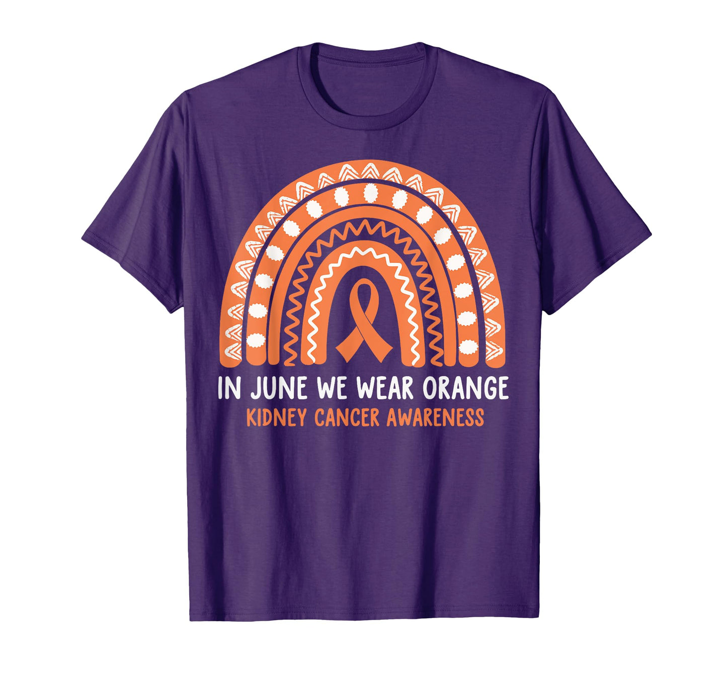 In June We Wear Orange Kidney Cancer Awareness T-Shirt