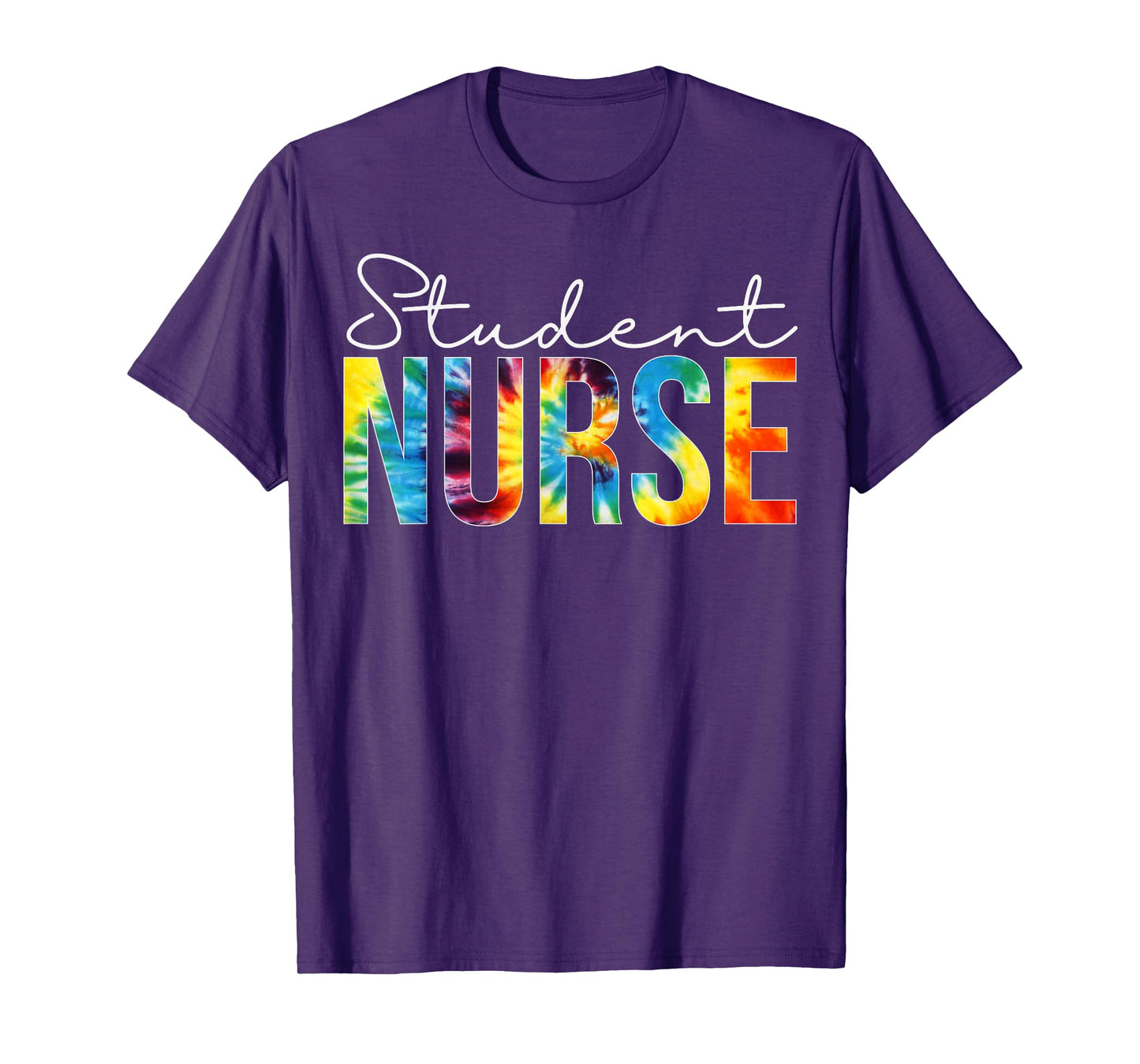 Student Nurse Appreciation Day Tie Dye For Women For Work T-Shirt