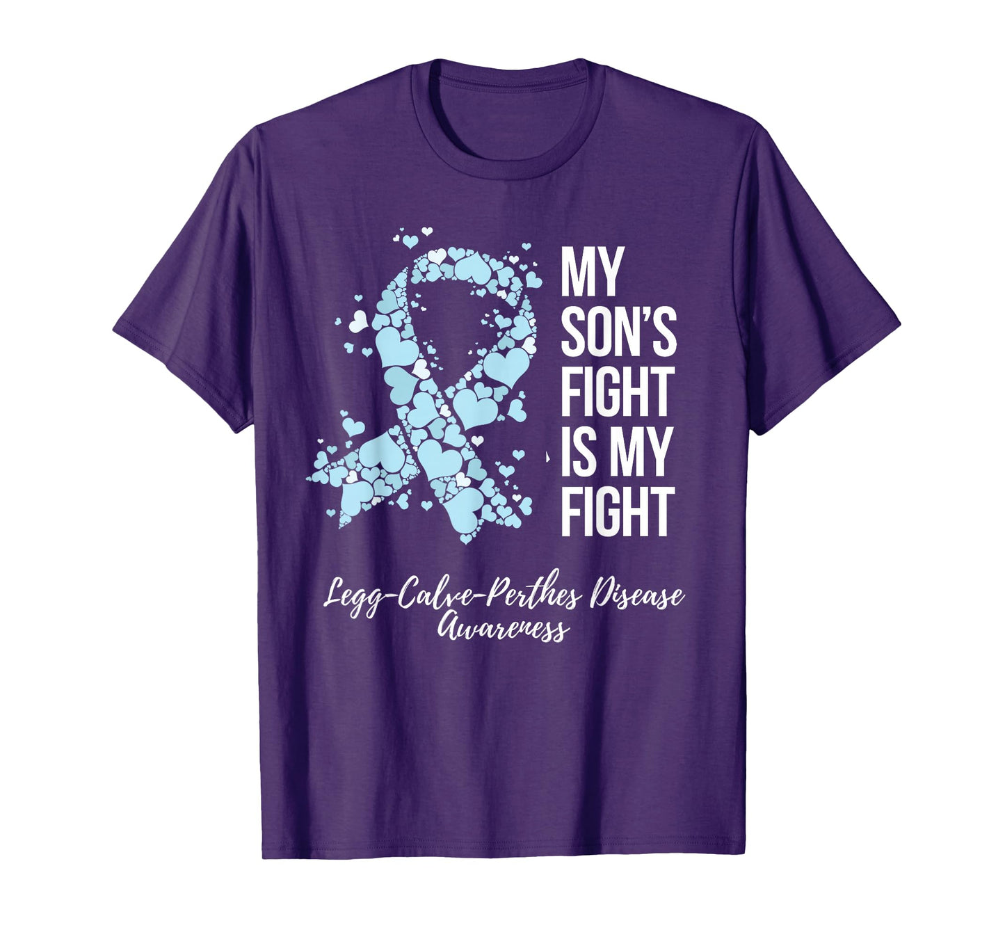 My Son’s Fight Legg Calve Perthes Disease Awareness T-Shirt