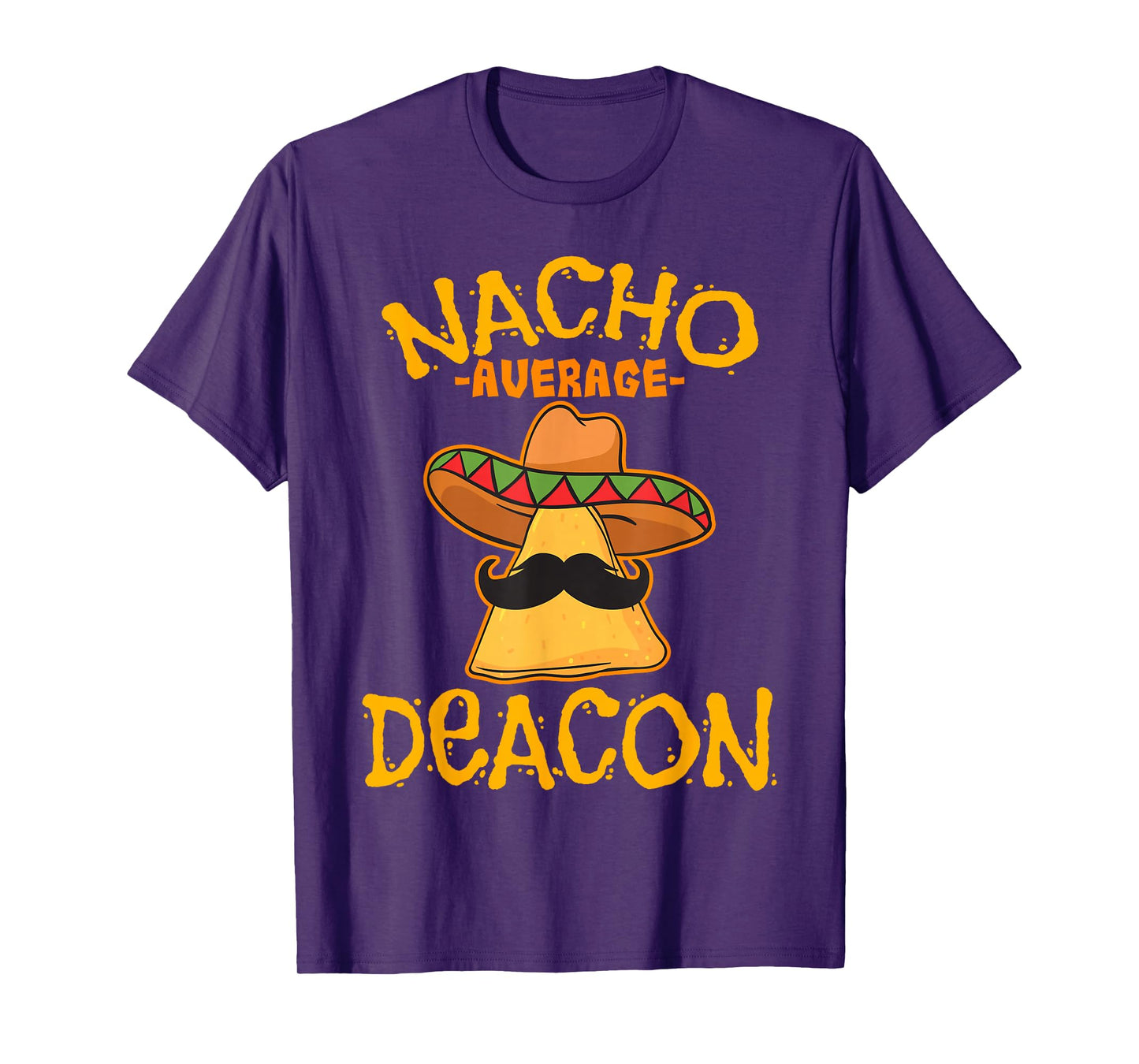Nacho Average Deacon Personalized Name Funny Taco T-Shirt