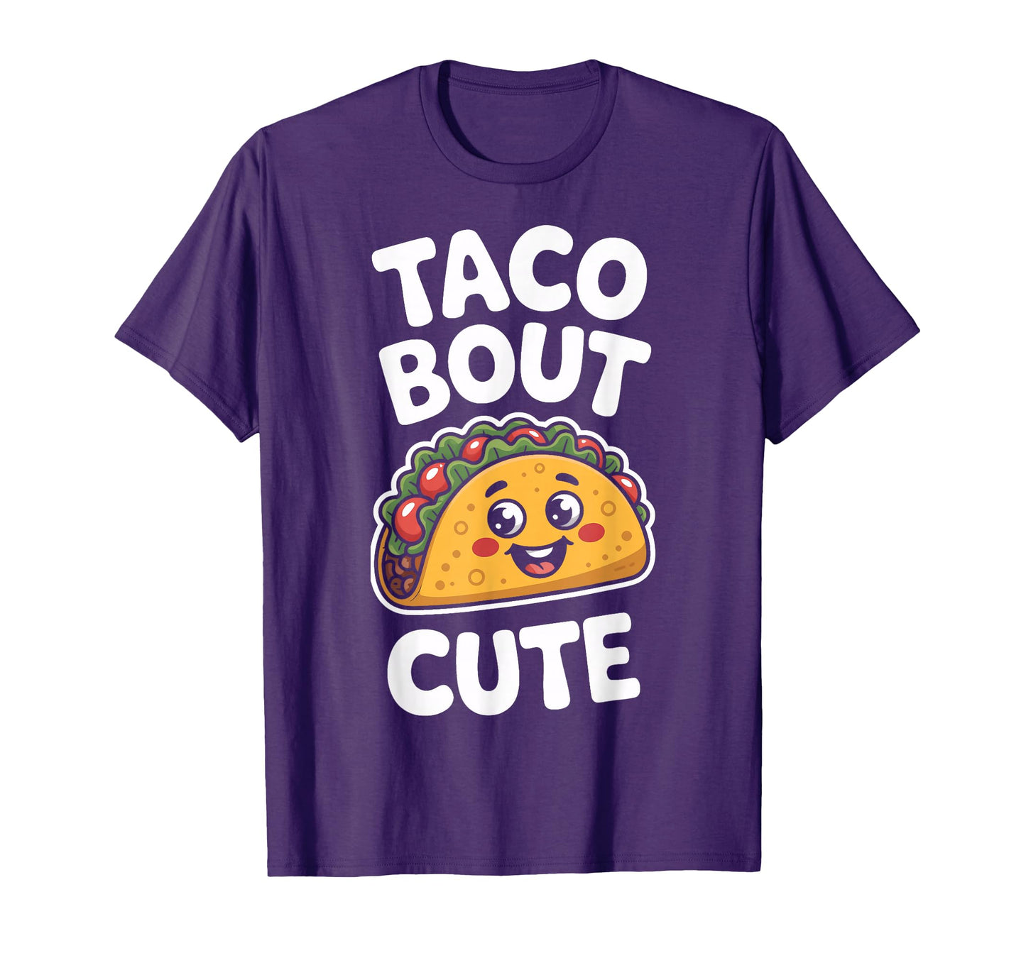 Funny Taco Bout Cute Food Humor for Taco T-Shirt