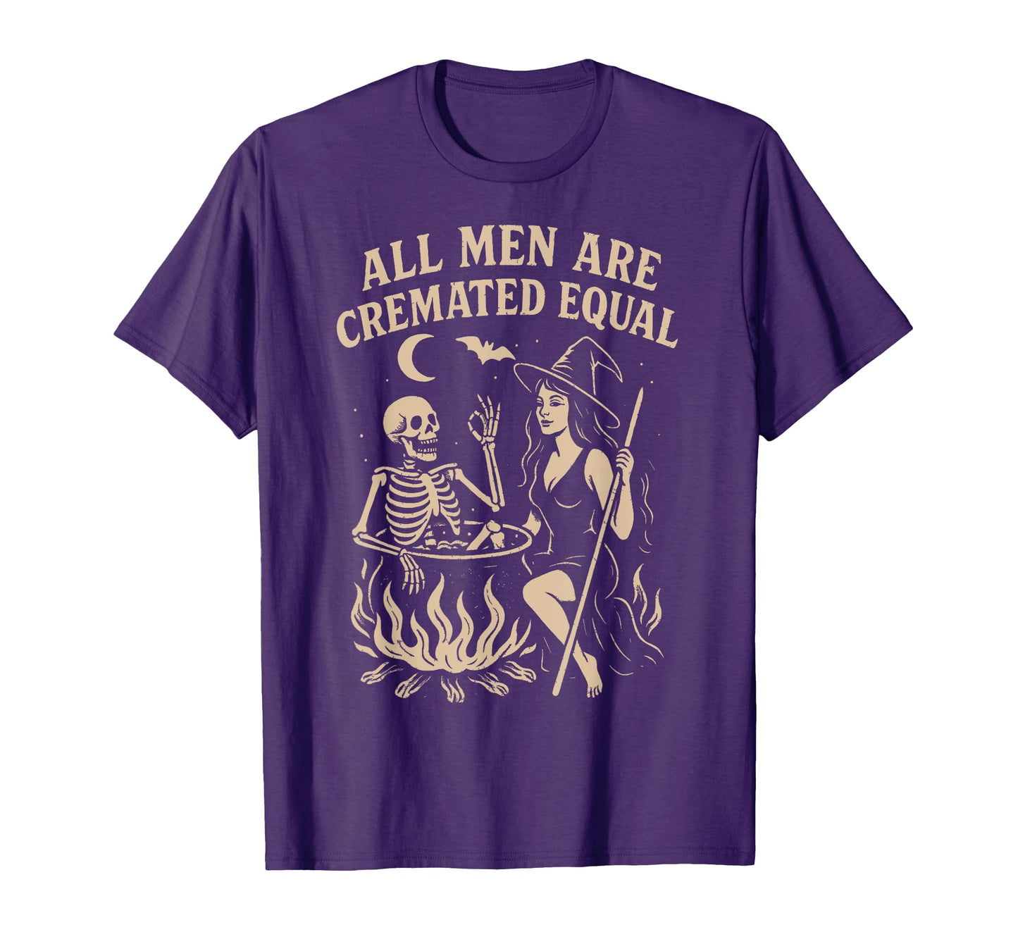 All Men are Cremated Equal Funny Witch Halloween Costume T-Shirt
