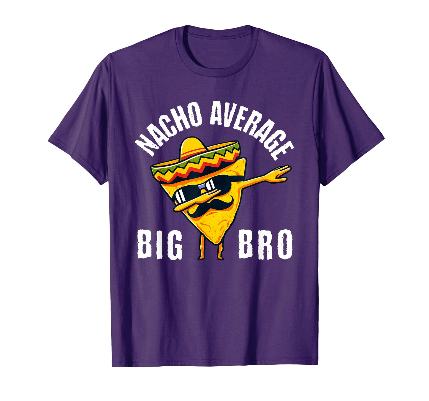 Nacho Average Big Bro Tee Dab Brother Sibling Cinco de Mayo T-Shirt