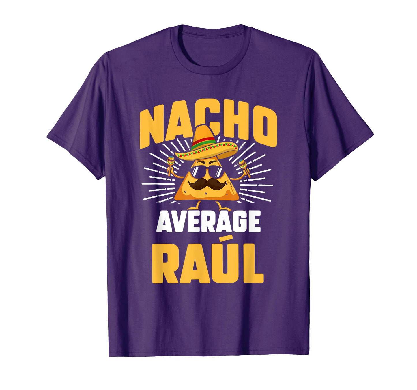 Funny Taco Personalized Name Nacho Average Raúl T-Shirt